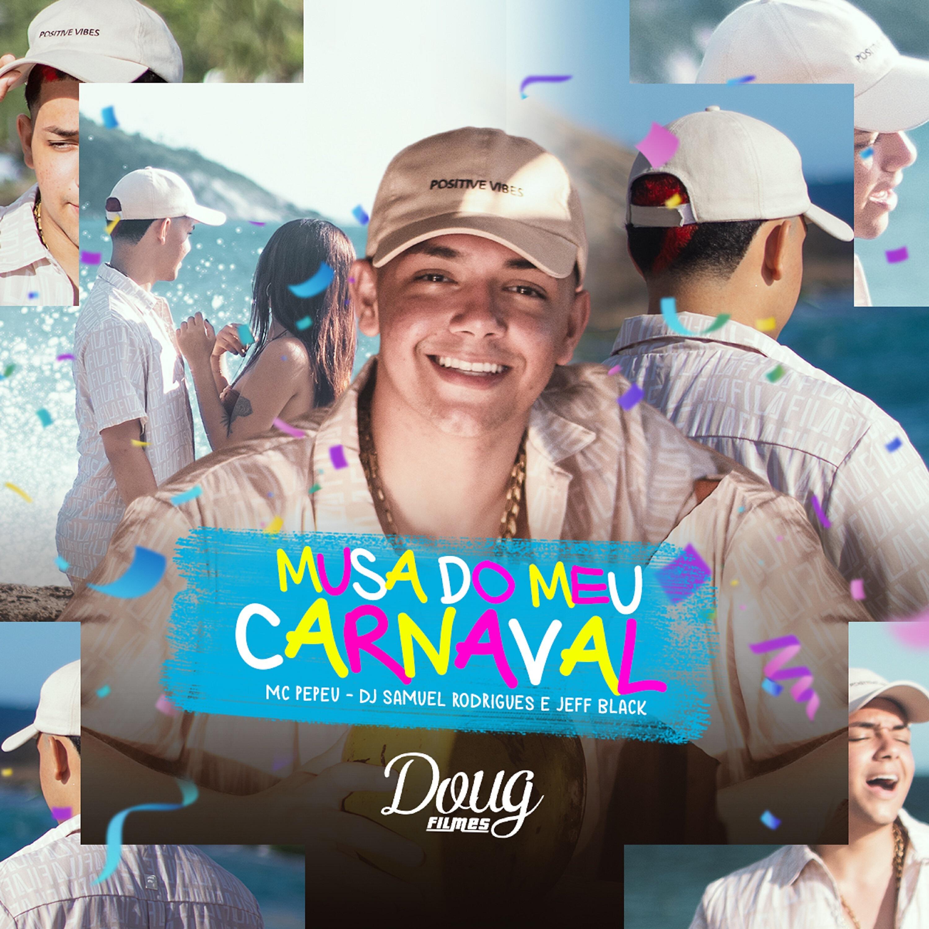 Скачать песню Mc Pepeu, Dj Samuel Rodrigues, Jeff Black - Musa do Meu Carnaval бесплатно в MP3 для Android и iOS