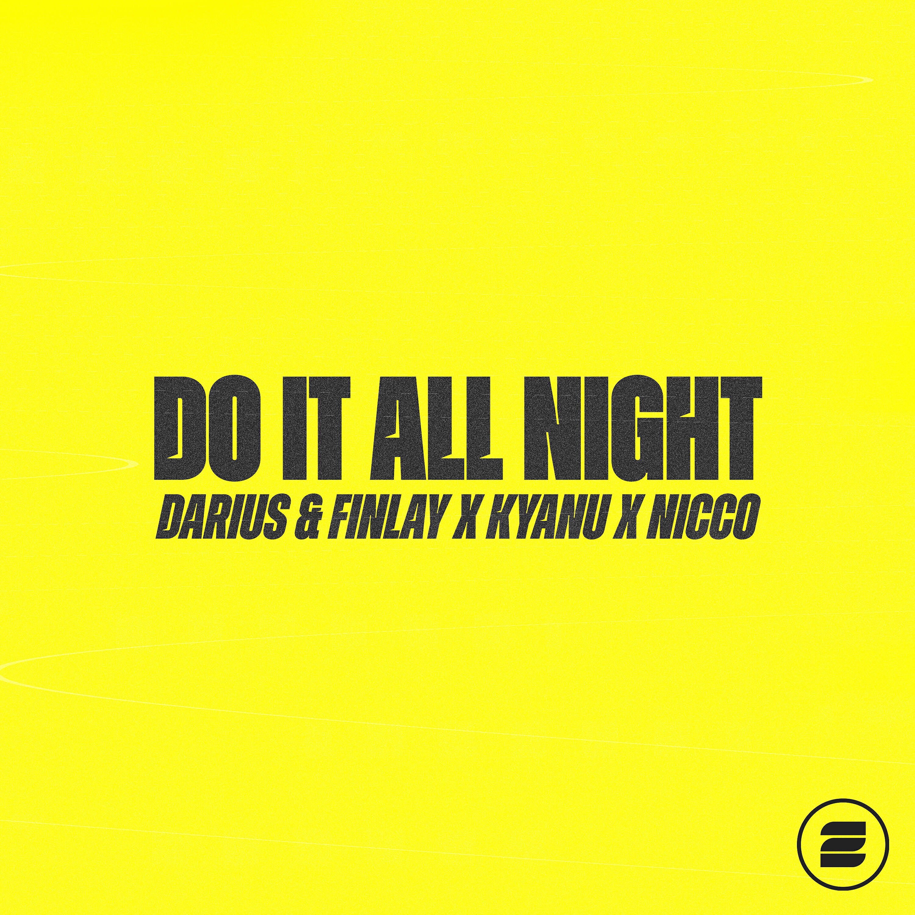 Релиз Do It All Night