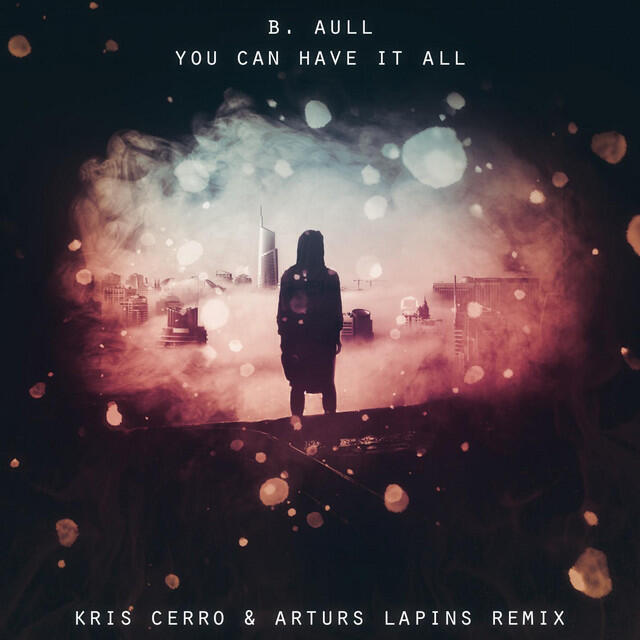 Релиз You Can Have It All (Kris Cerro & Arturs Lapins Remix)