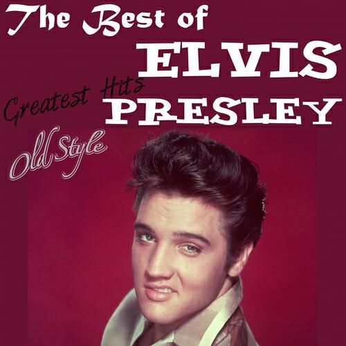 Релиз The Very Best of Elvis Presley: Greatest Hits (Lo Mejor de Elvis)