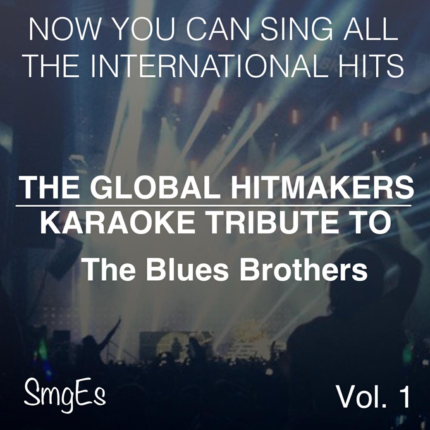 Релиз The Global HitMakers: The Blues Brothers Vol. 1