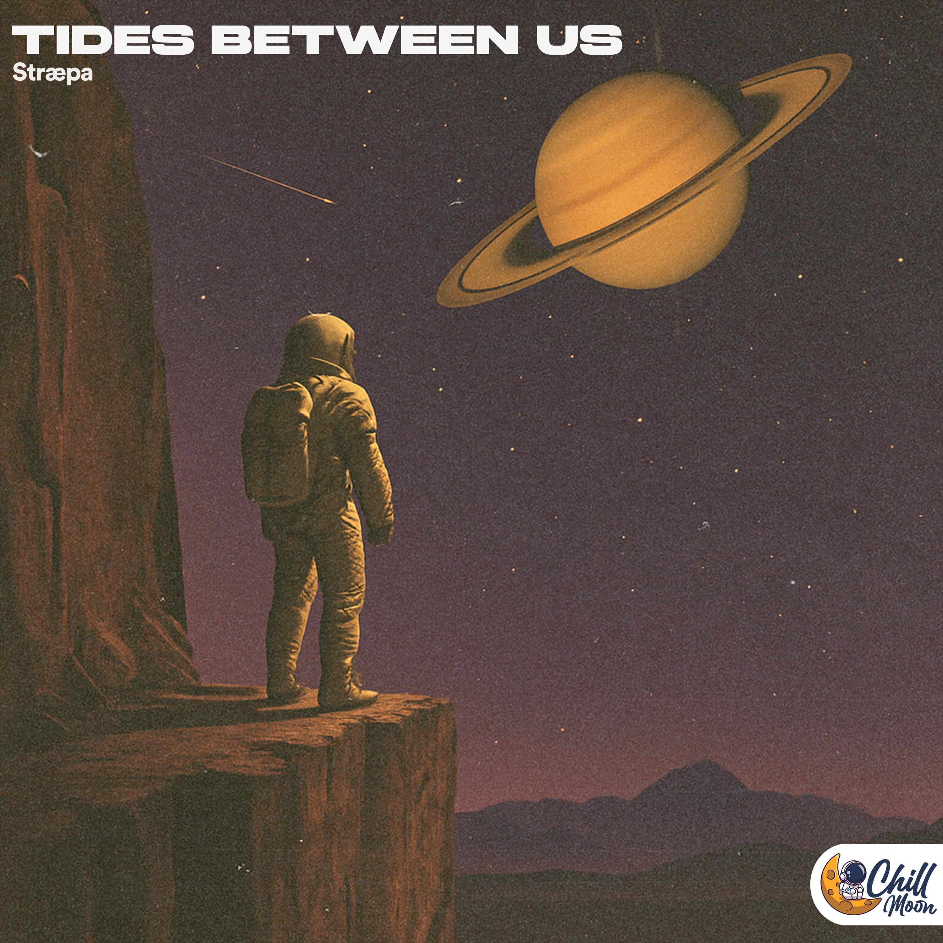 Релиз Tides Between Us