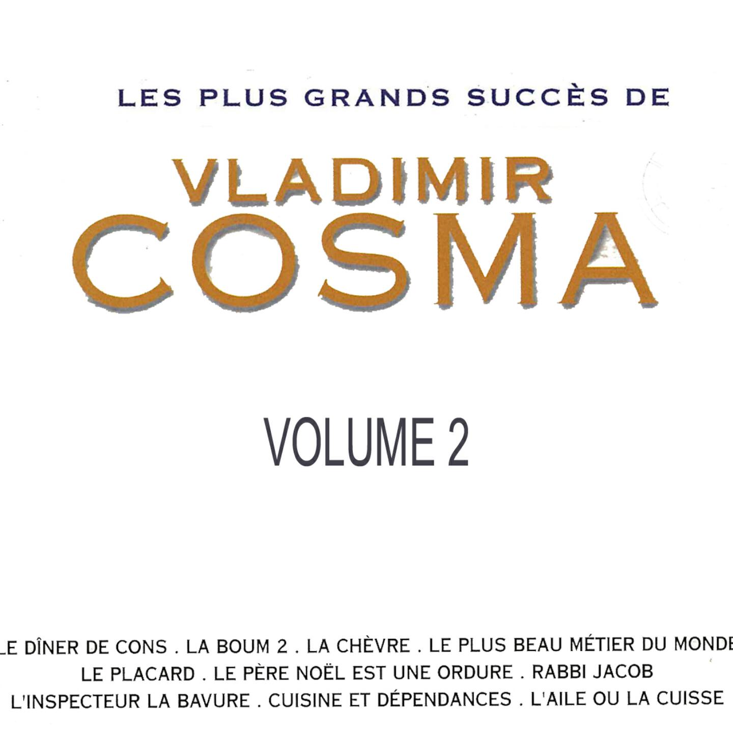 Релиз Les plus grands succès de Vladimir Cosma, vol. 2