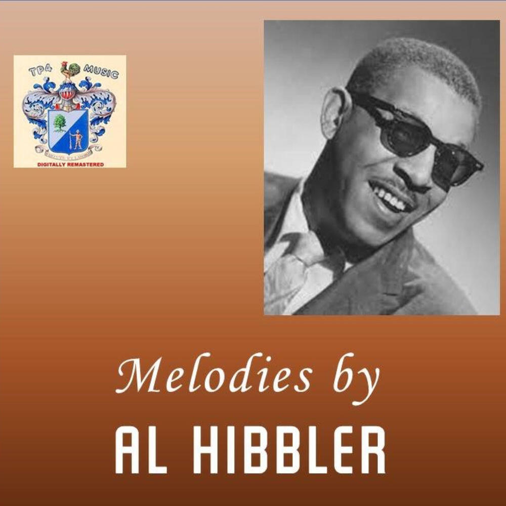 Релиз Melodies by Al Hibbler
