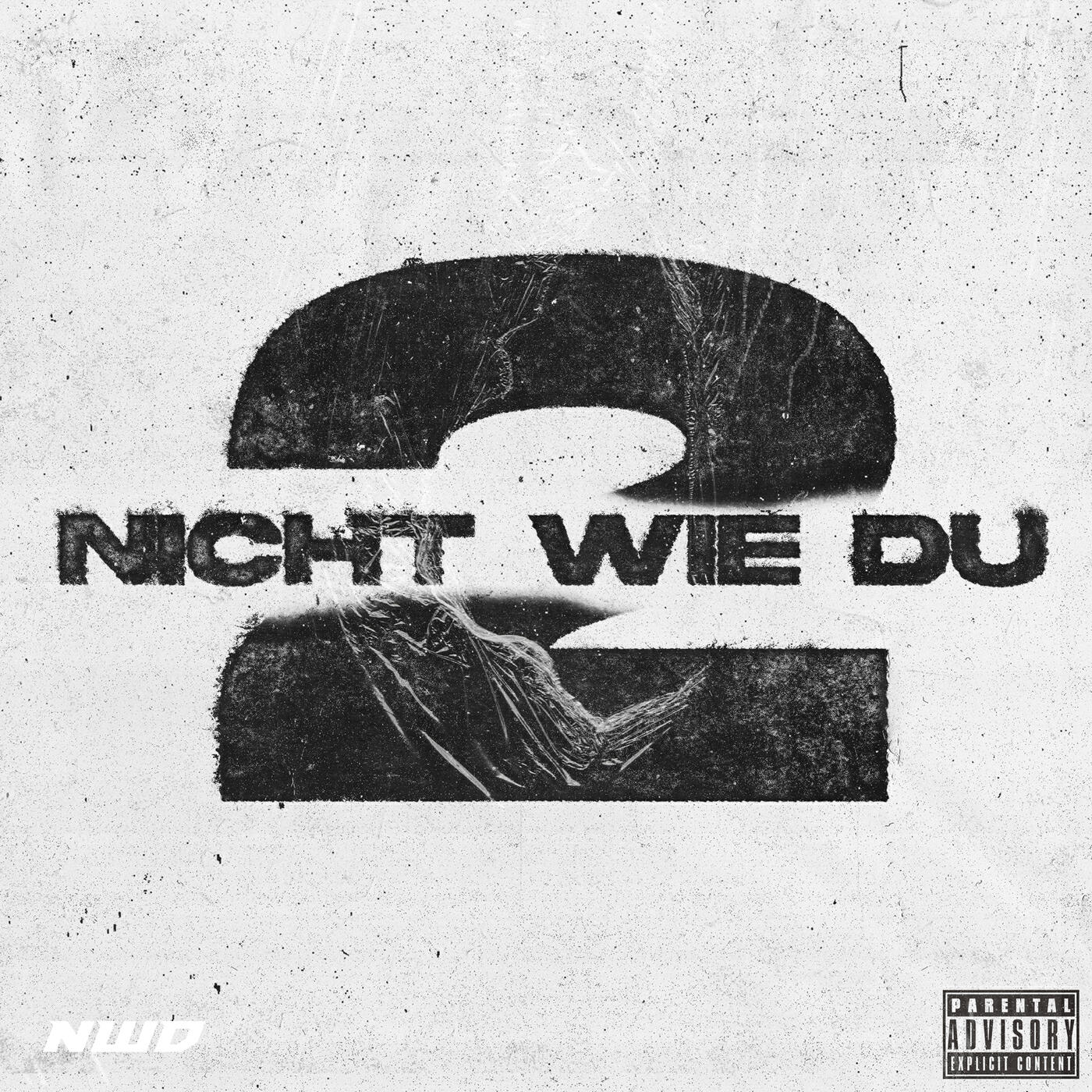 Релиз NICHT WIE DU 2