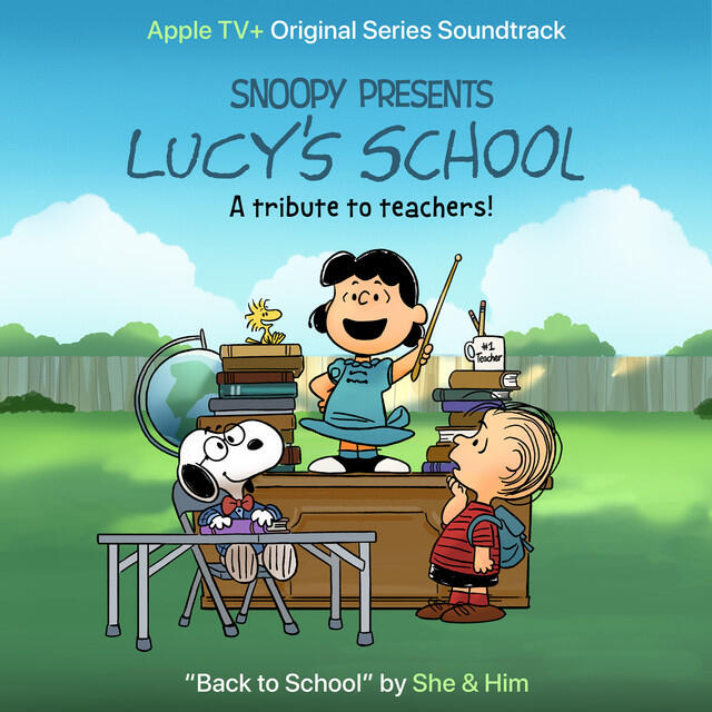 Релиз Back to School (From the Apple TV+ Original Series “Snoopy Presents: Lucy’s School")