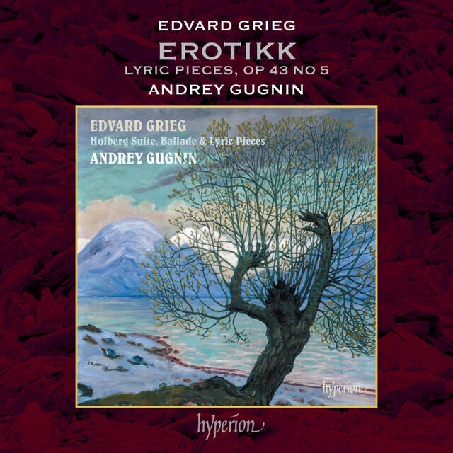 Релиз Grieg: Lyric Pieces, Book III, Op. 43: No. 5, Erotikon