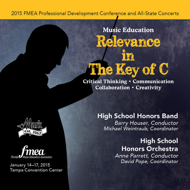 Релиз 2015 Florida Music Educators Association (FMEA): High School Honors Band & High School Honors Orchestra [Live]