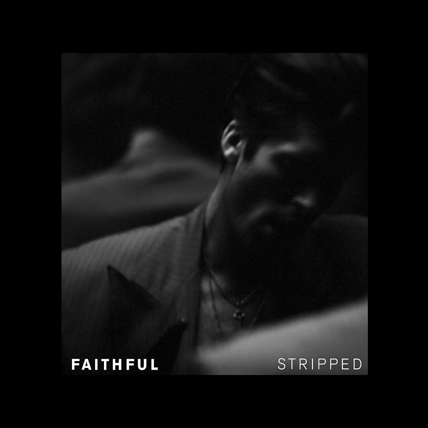 Релиз Faithful