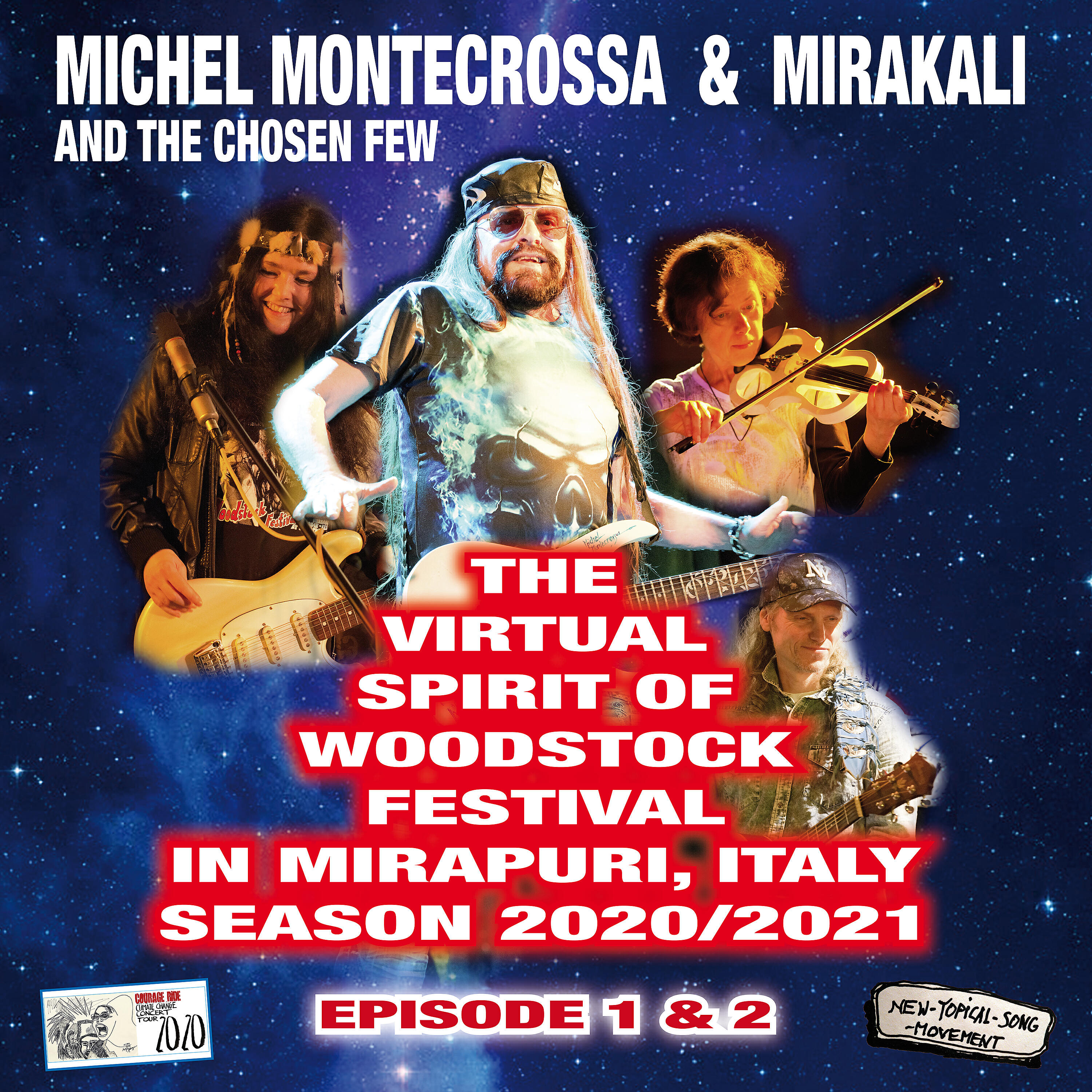 Релиз The Virtual Spirit of Woodstock Festival in Mirapuri, Italy Season 2020/2021 Episode 1&2