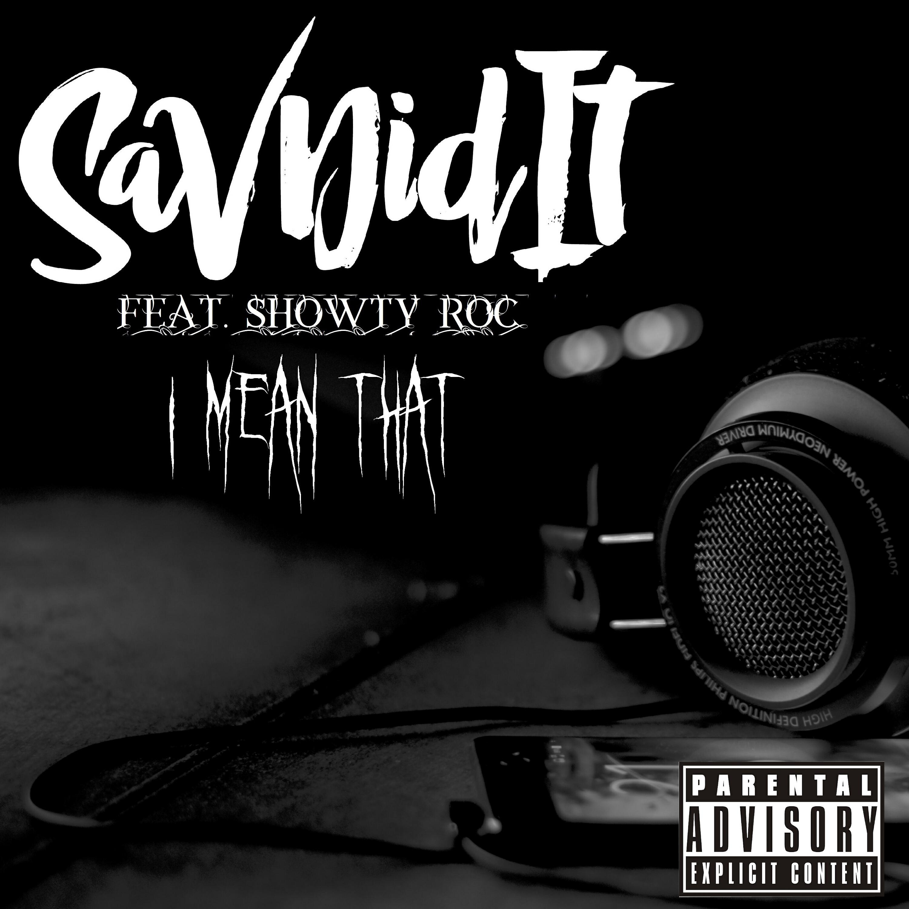 Релиз I Mean That (feat. Showty Roc)