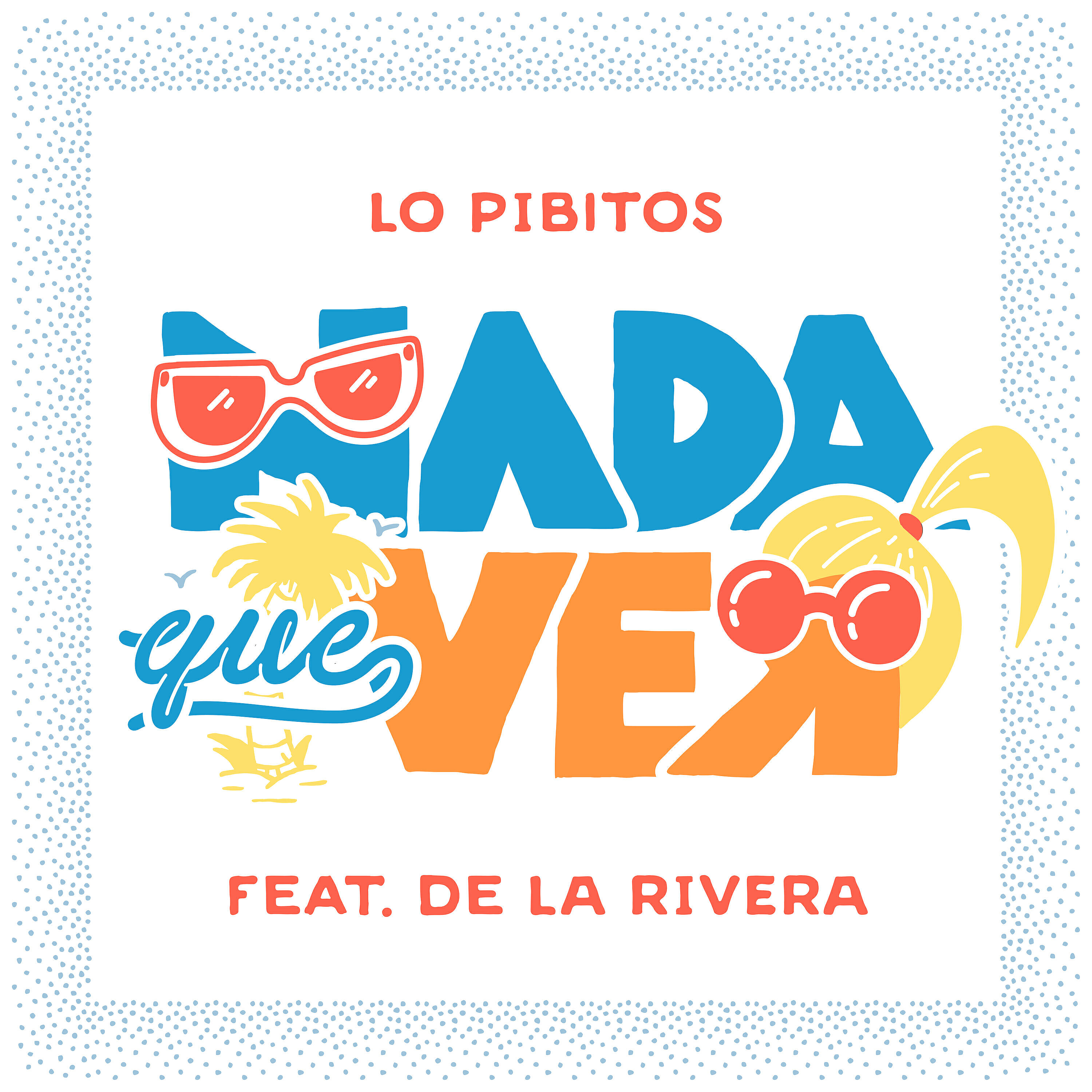 Релиз Nada Que Ver