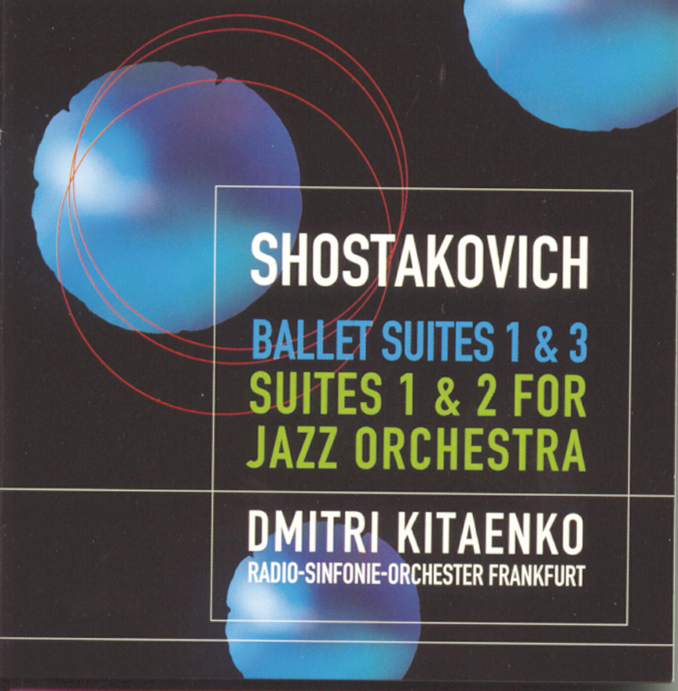 Релиз Shostakovich: Ballet suites 1 & 3, Suites  1 & 2 for Jazz Orchestra