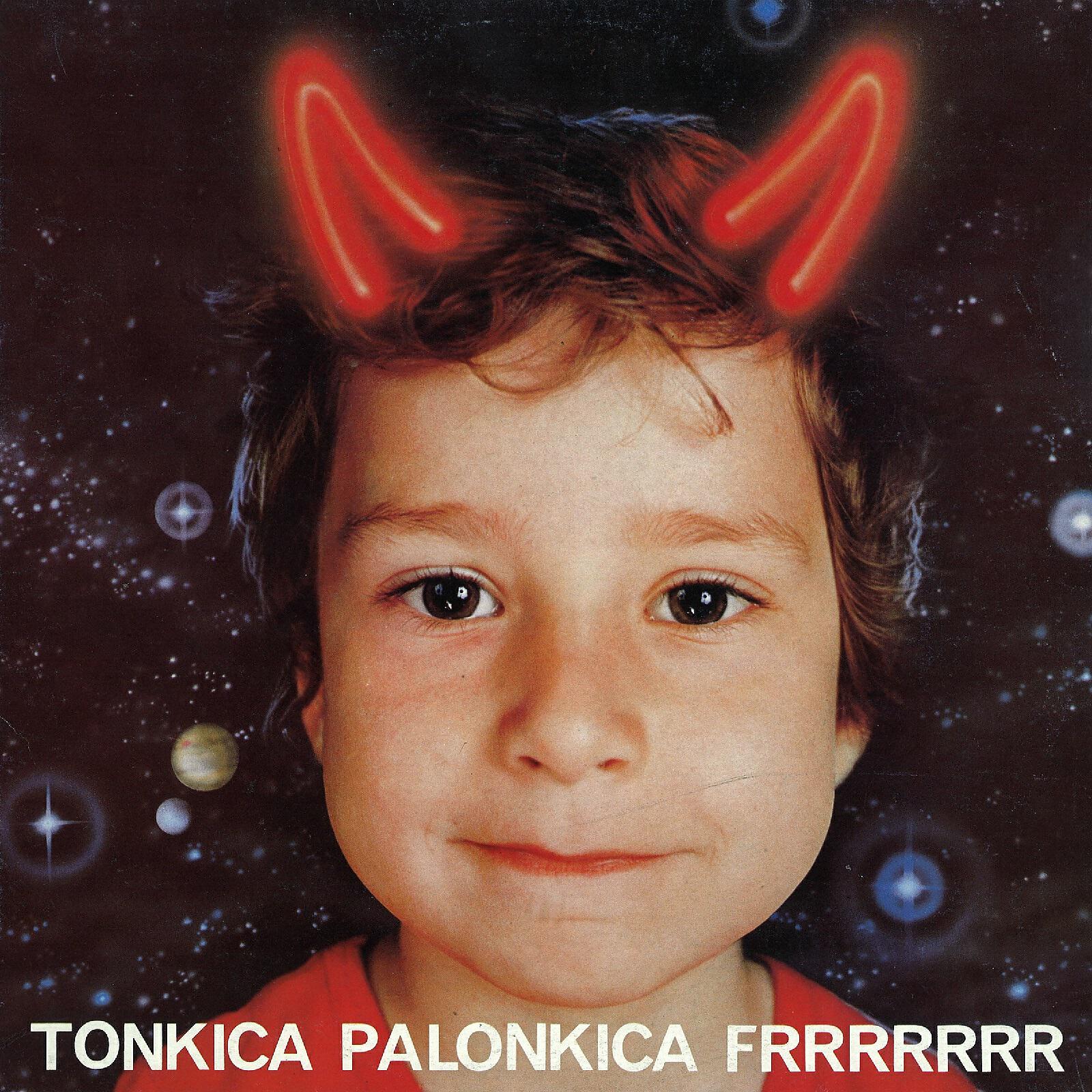 Релиз Tonkica Palonkica Frrr