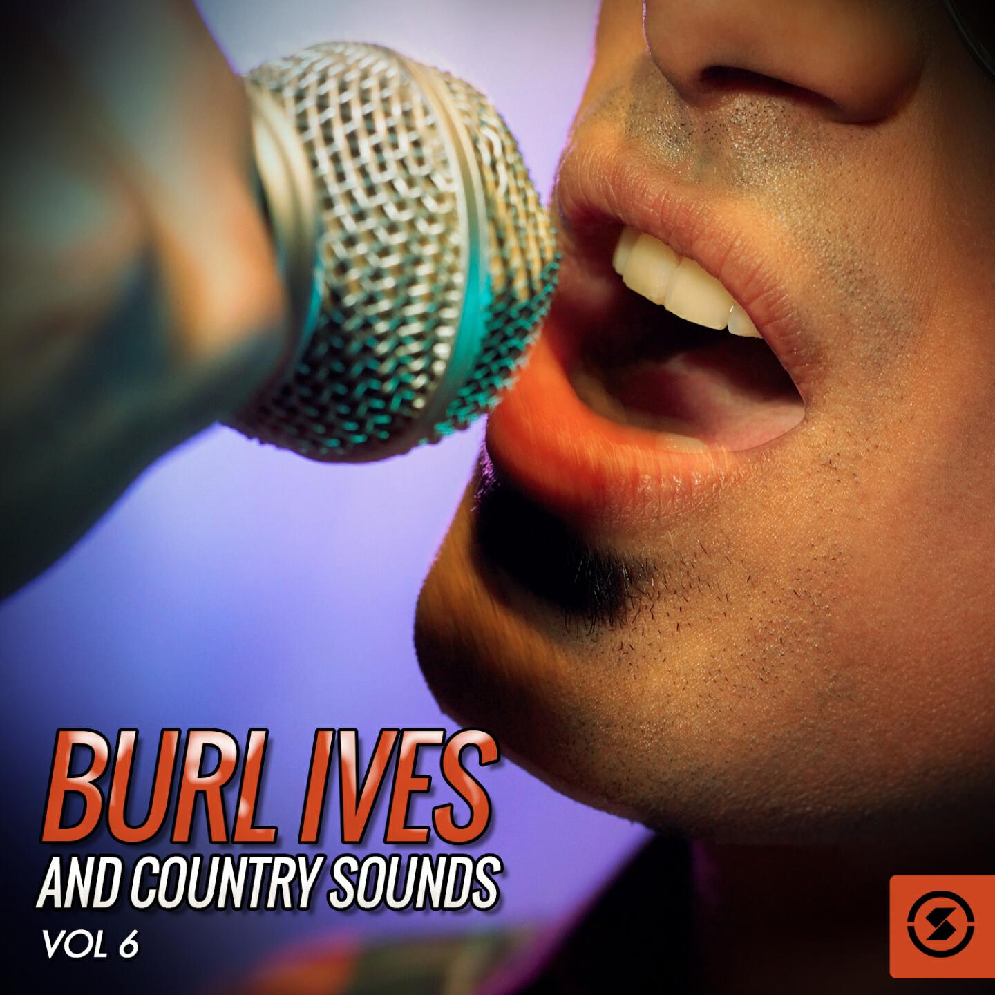 Релиз Burl Ives and Country Sounds, Vol. 6