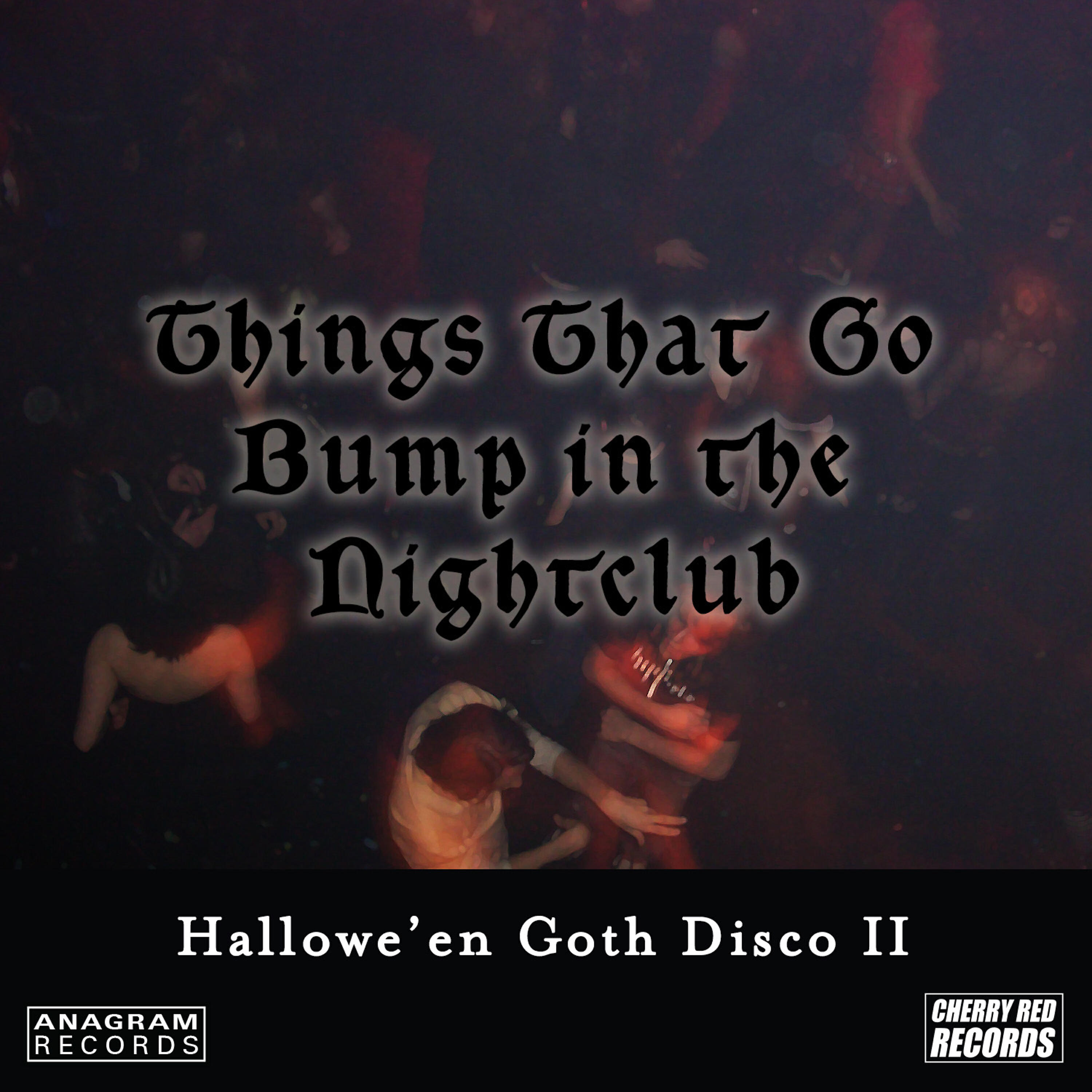 Релиз Hallowe'en Goth Disco 2: Things That Go Bump in the Nightclub