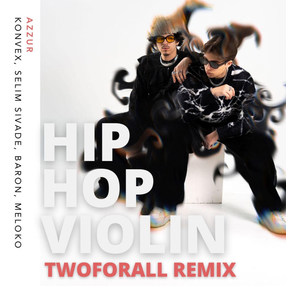 Релиз Hip Hop Violin (TwoForAll Remix)