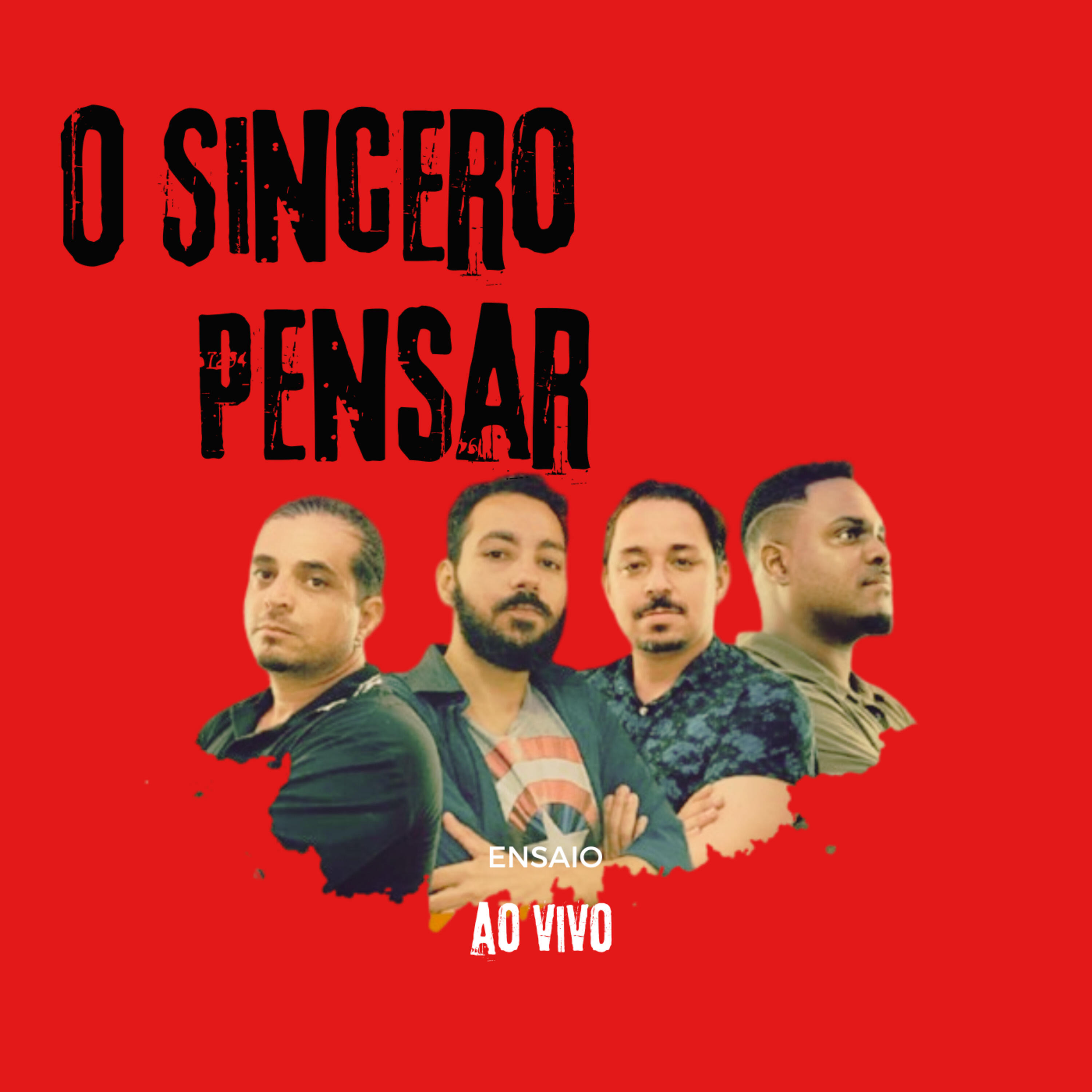Релиз O Sincero Pensar