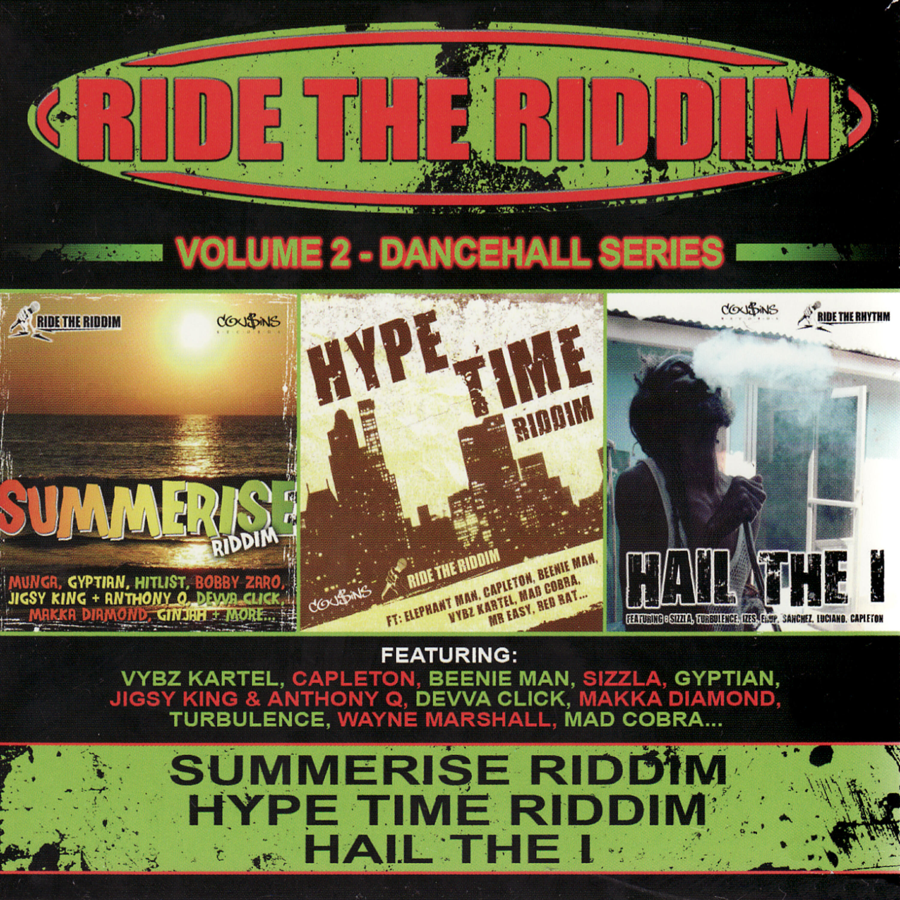 Релиз Ride the Riddim - Summerise Riddim, Hype Time Riddim, & Hail the I