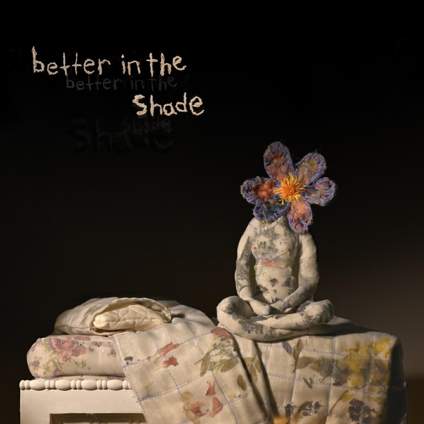 Релиз Better in the Shade
