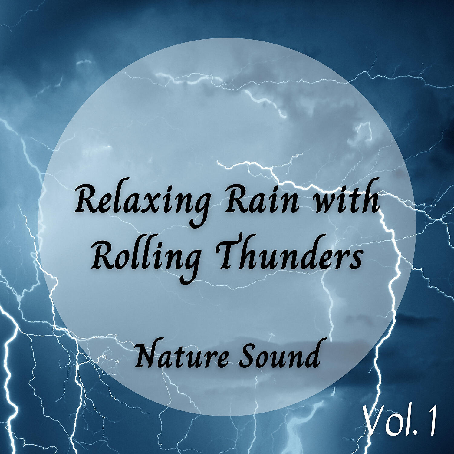 Релиз Nature Sound: Relaxing Rain with Rolling Thunders Vol. 1