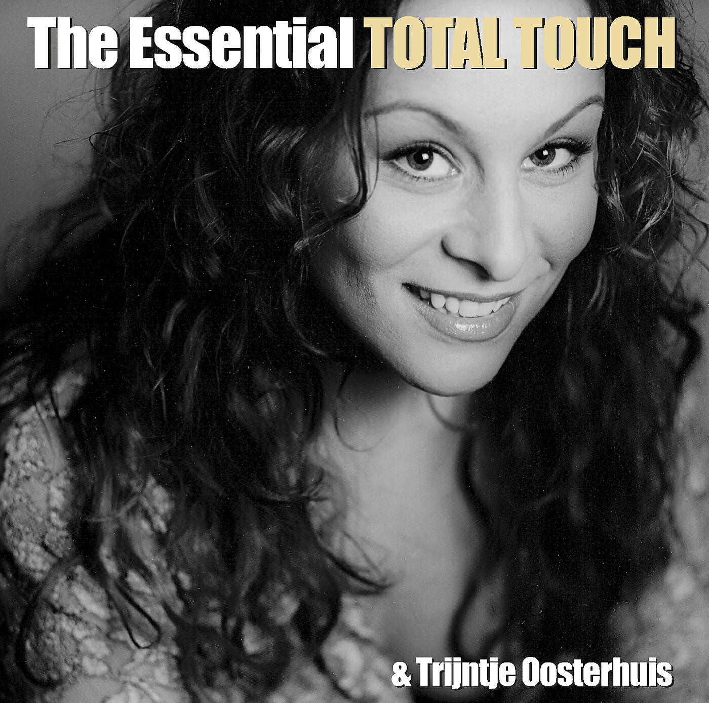 Постер альбома The Essential Total Touch & Trijntje Oosterhuis