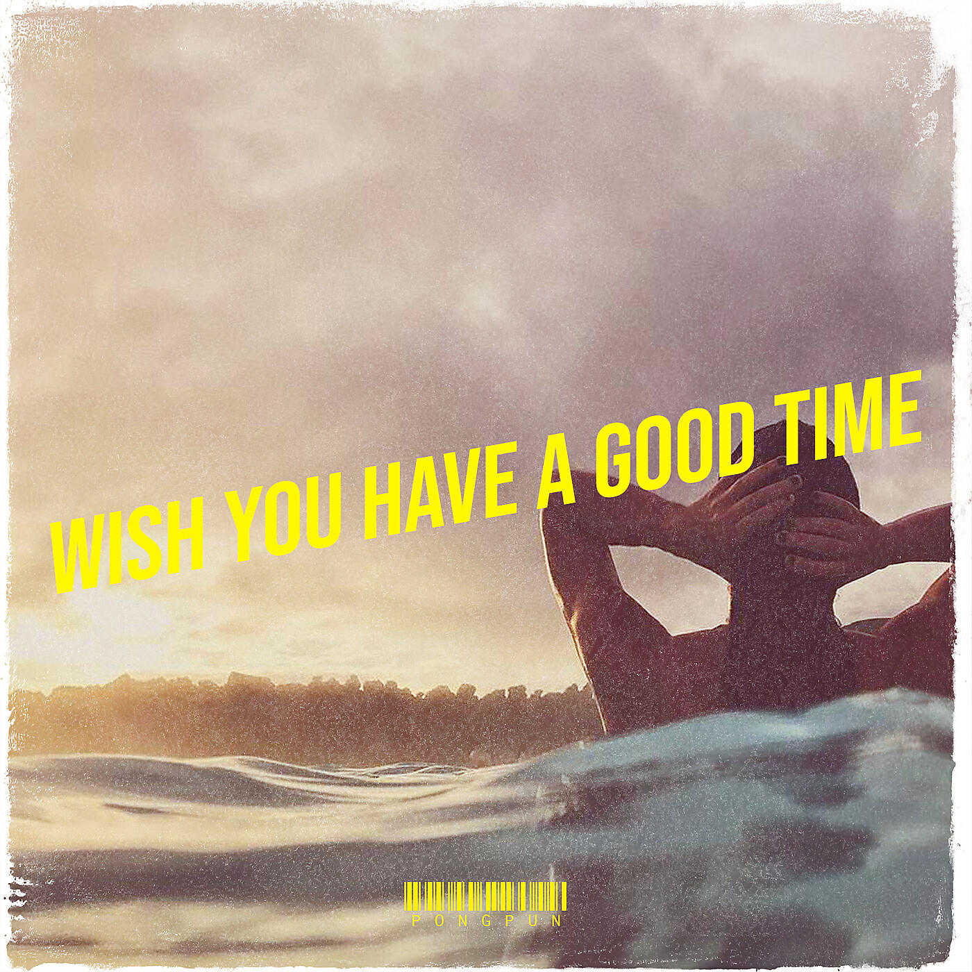 Релиз Wish You Have a Good Time