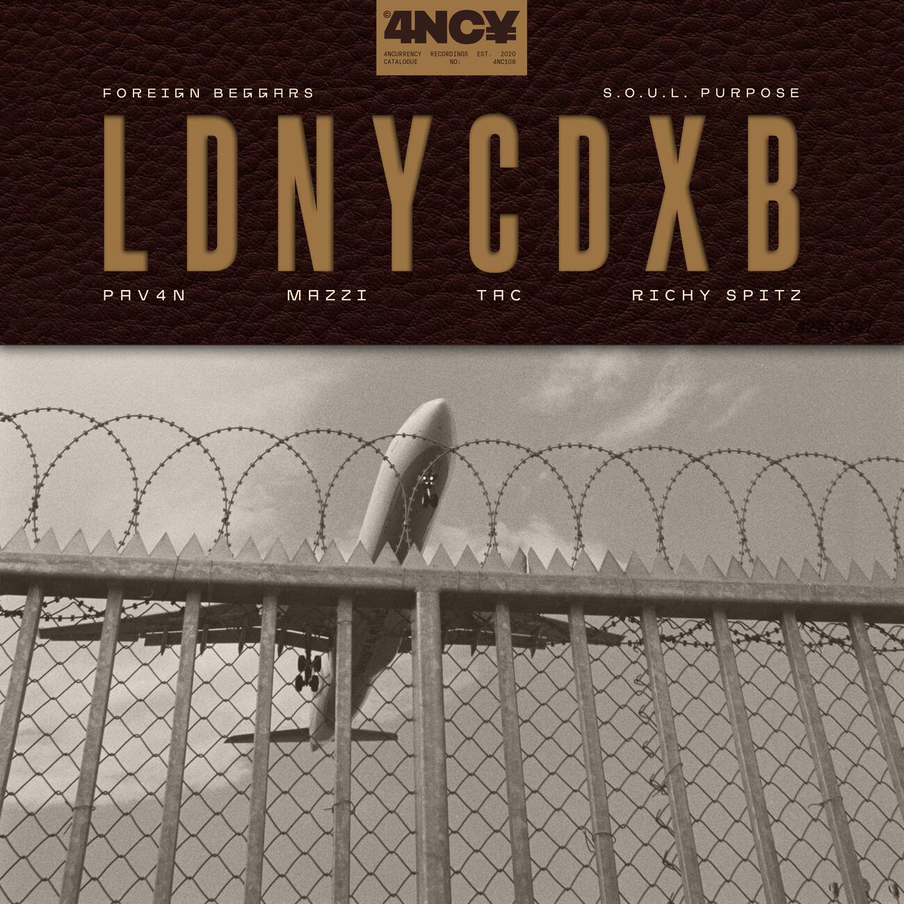 PAV4N, Mazzi, Tac, Foreign Beggars, Soul Purpose, Richy Spitz - LDNYCDXB