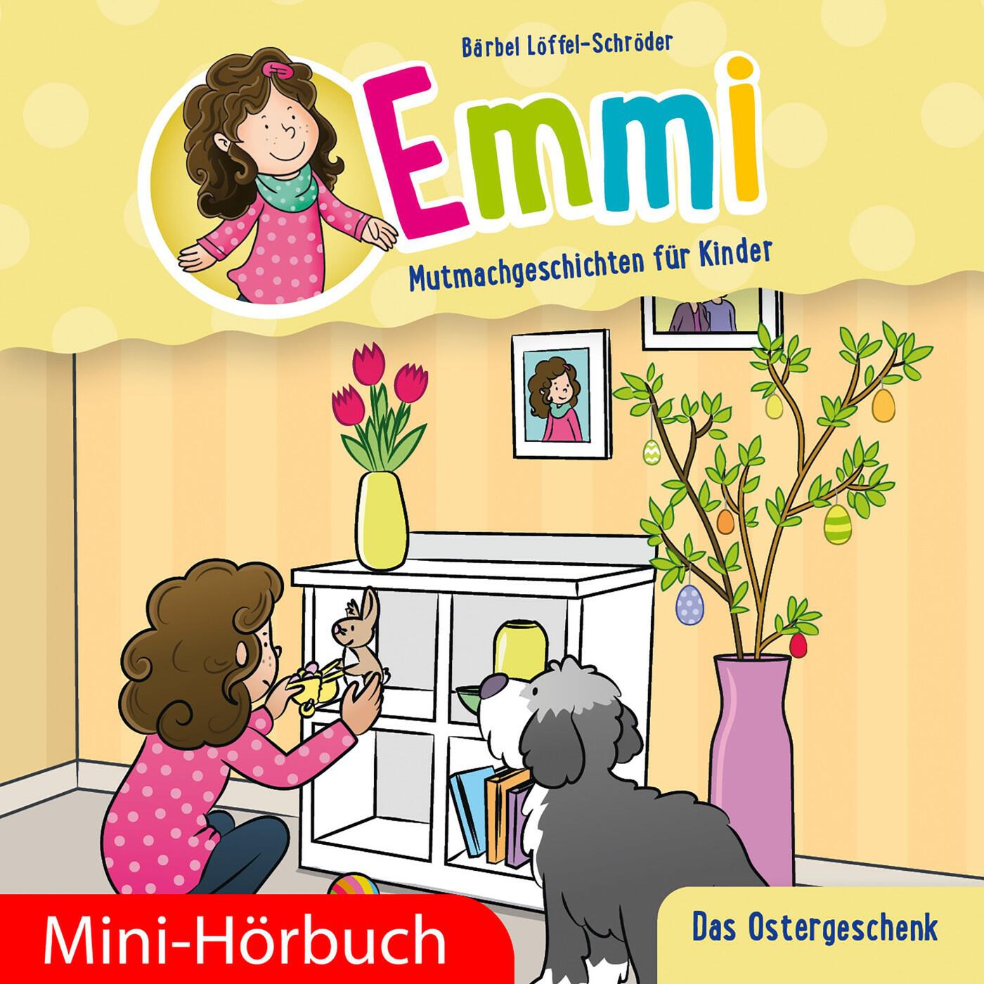 Emmi - Mutmachgeschichten für Kinder