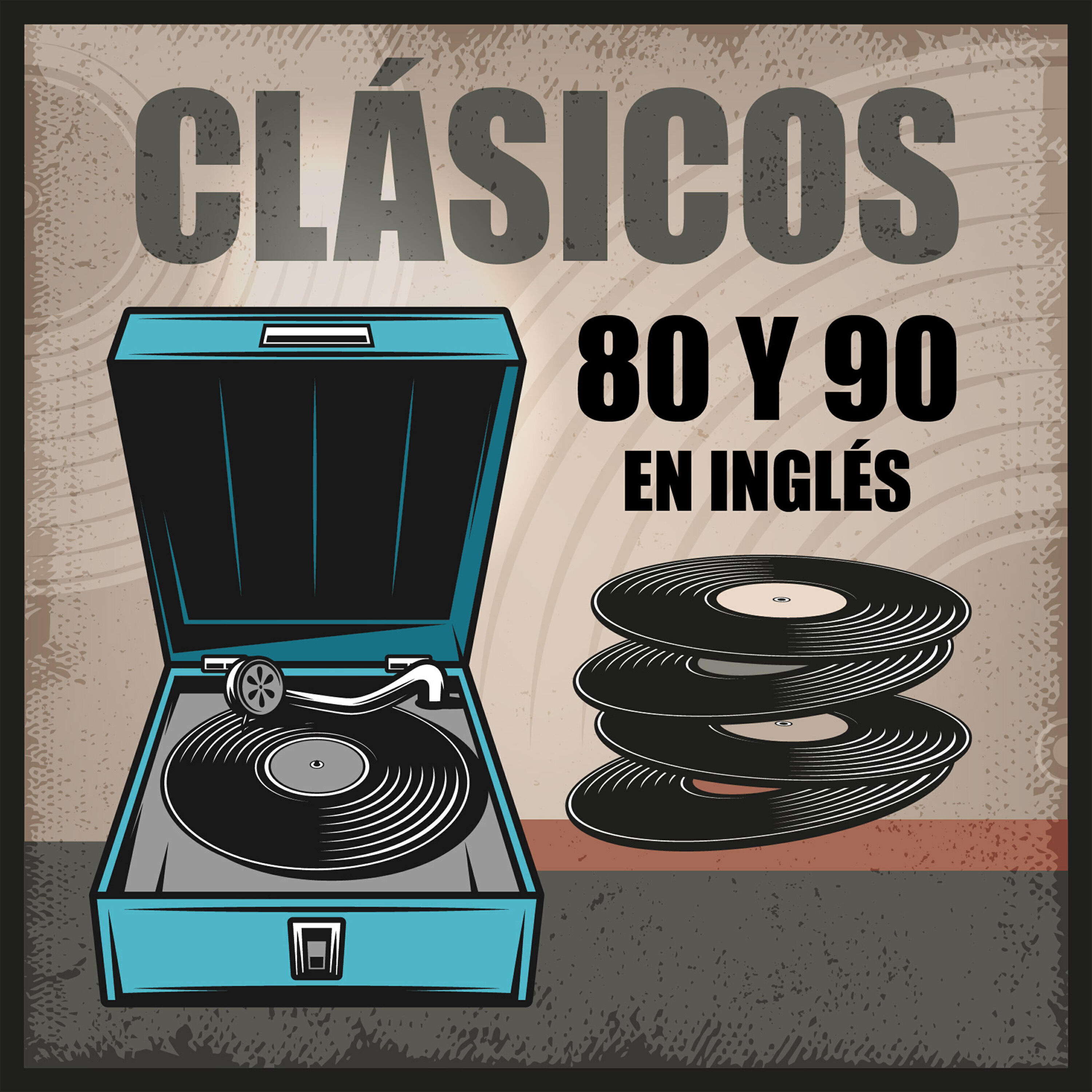 Релиз Clásicos de los 80 y 90 en Inglés: Las Mejores Canciones del Pop, Rock, Baladas y Música Romántica