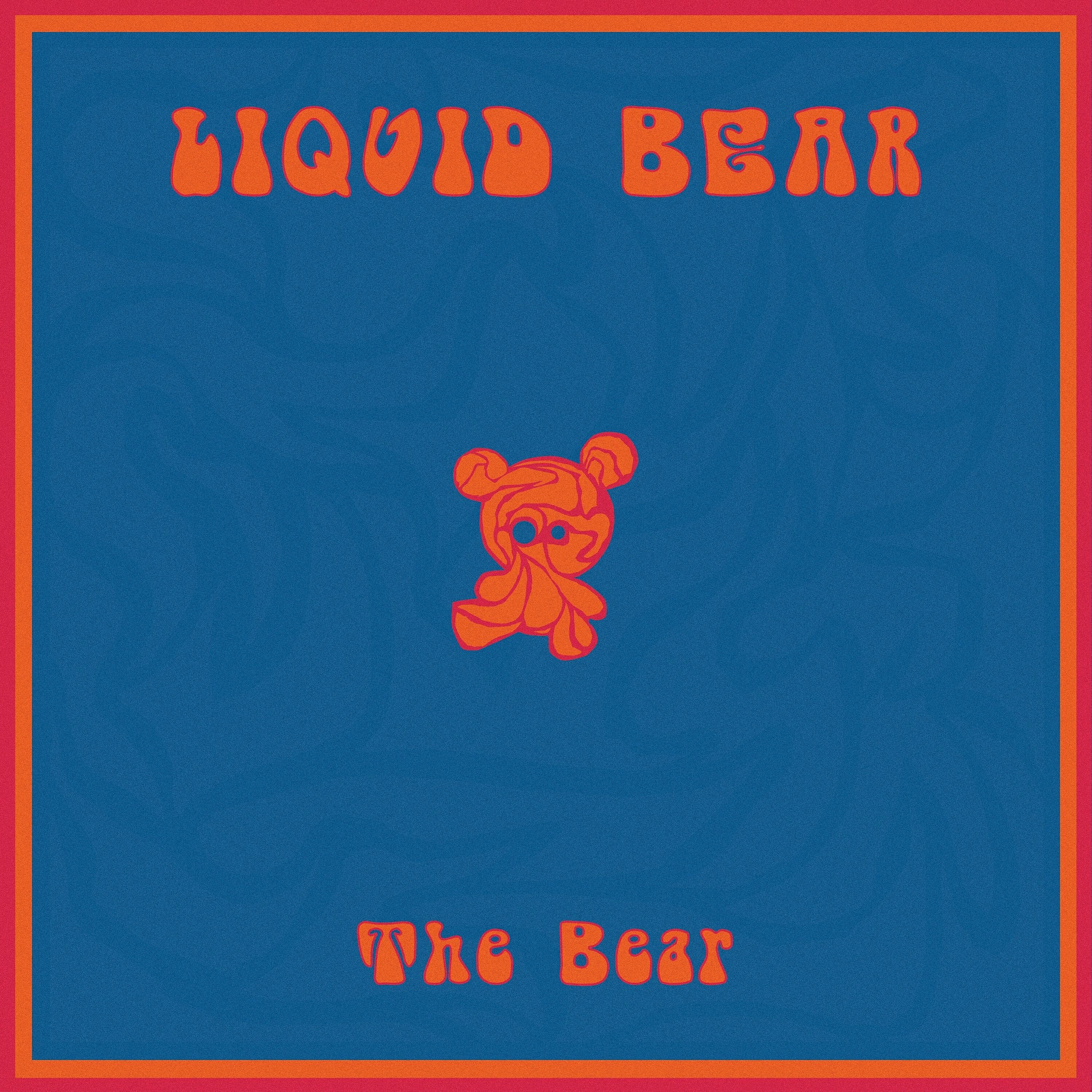 Liquid Bear