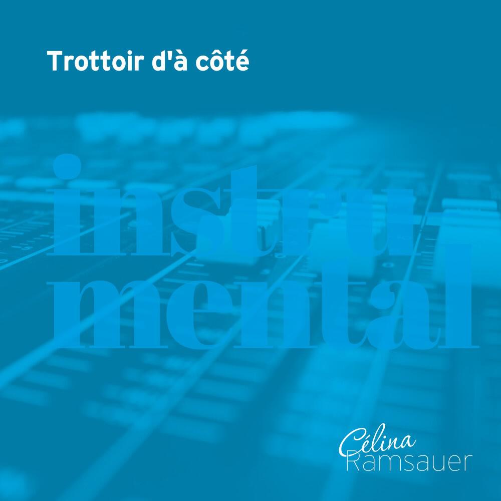 Релиз Trottoir d'à côté (Version instrumentale)