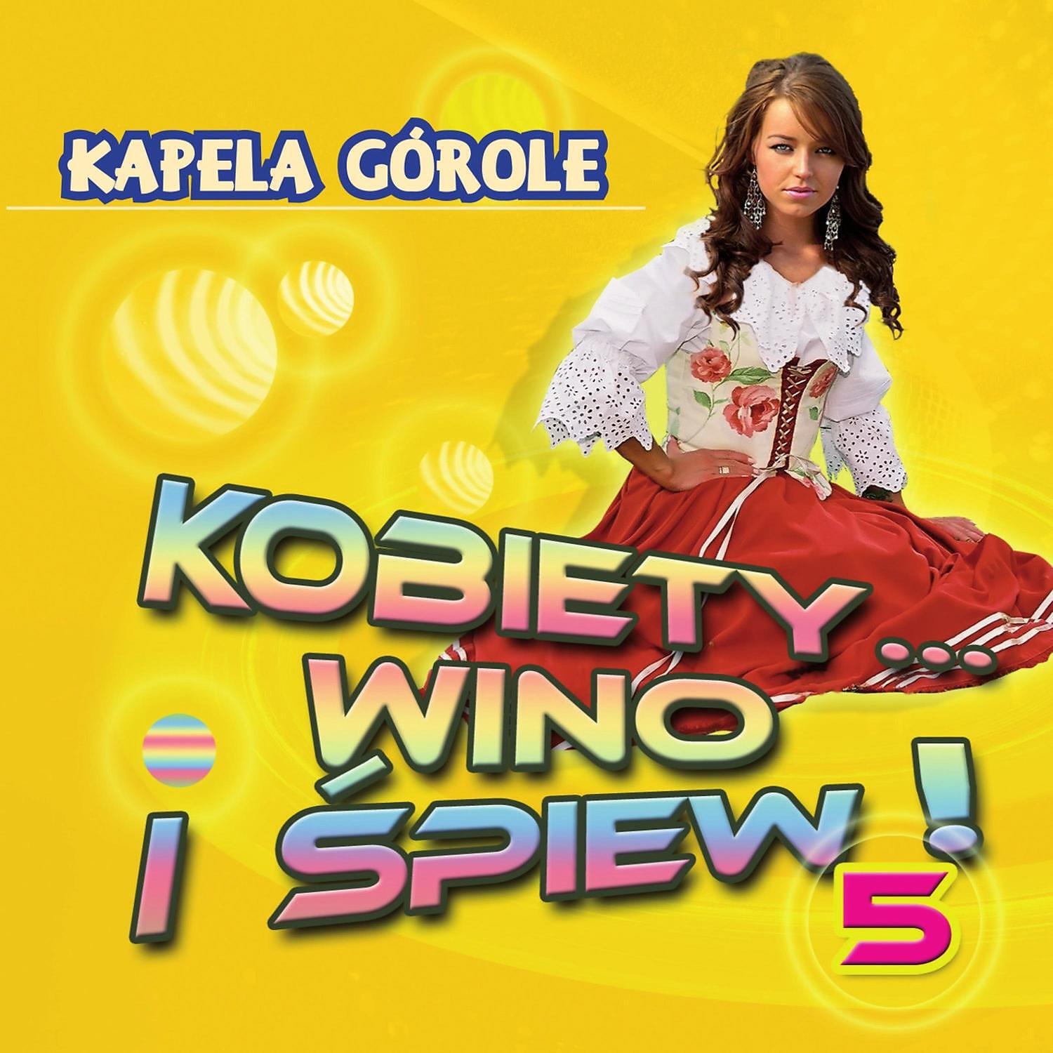 Релиз Kobiety Wino i Spiew 5