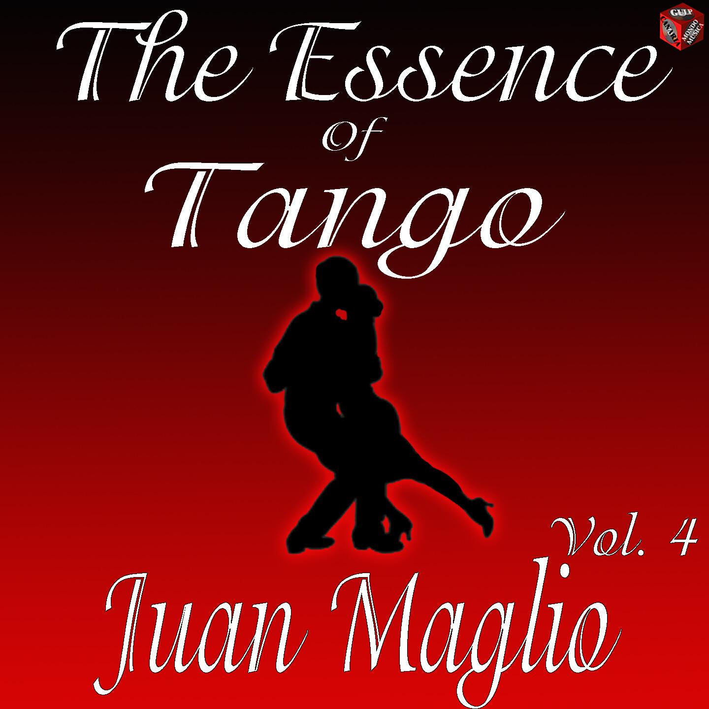 Релиз The Essence of Tango: Juan Maglio Vol. 4