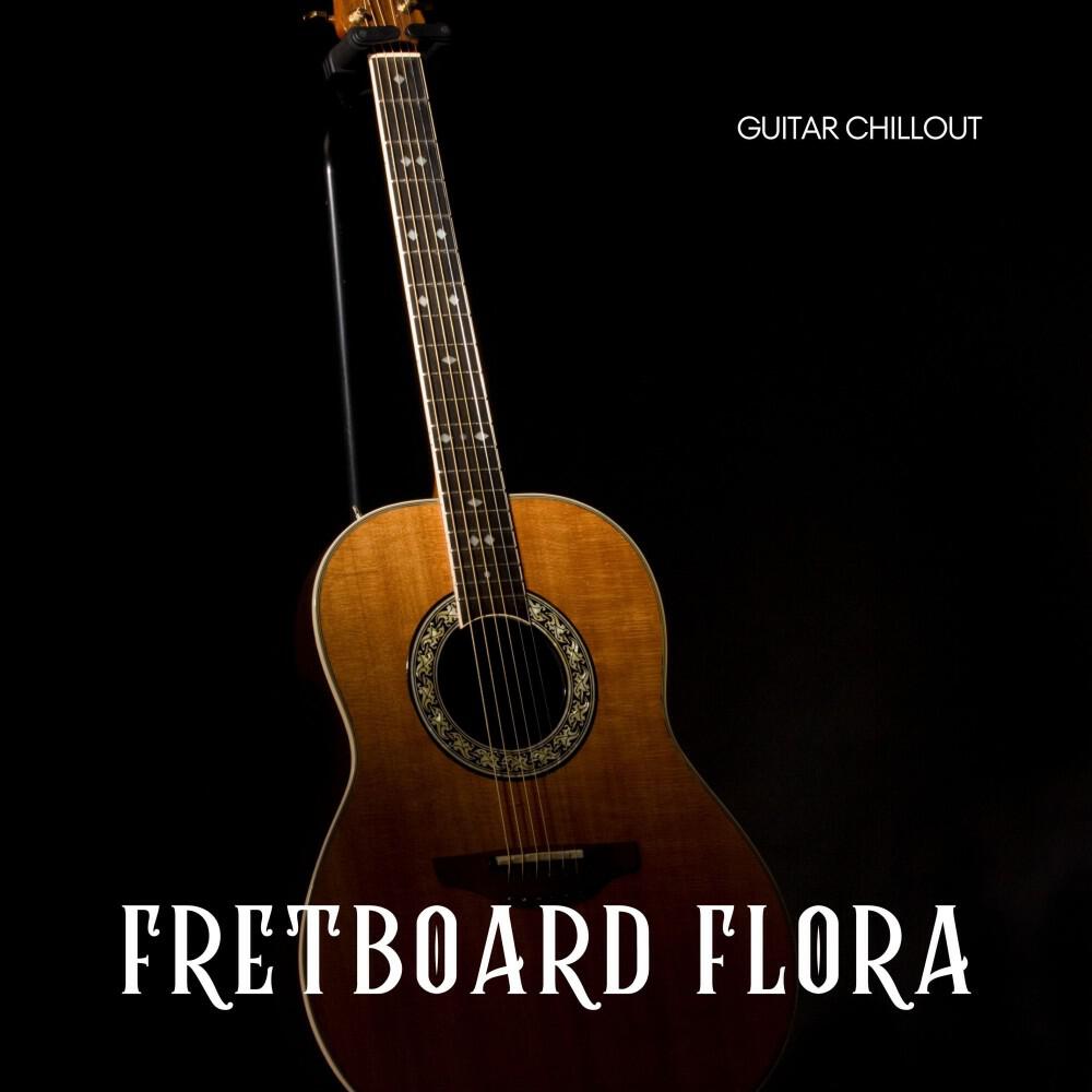 Релиз Fretboard Flora: Calm Instrumentals