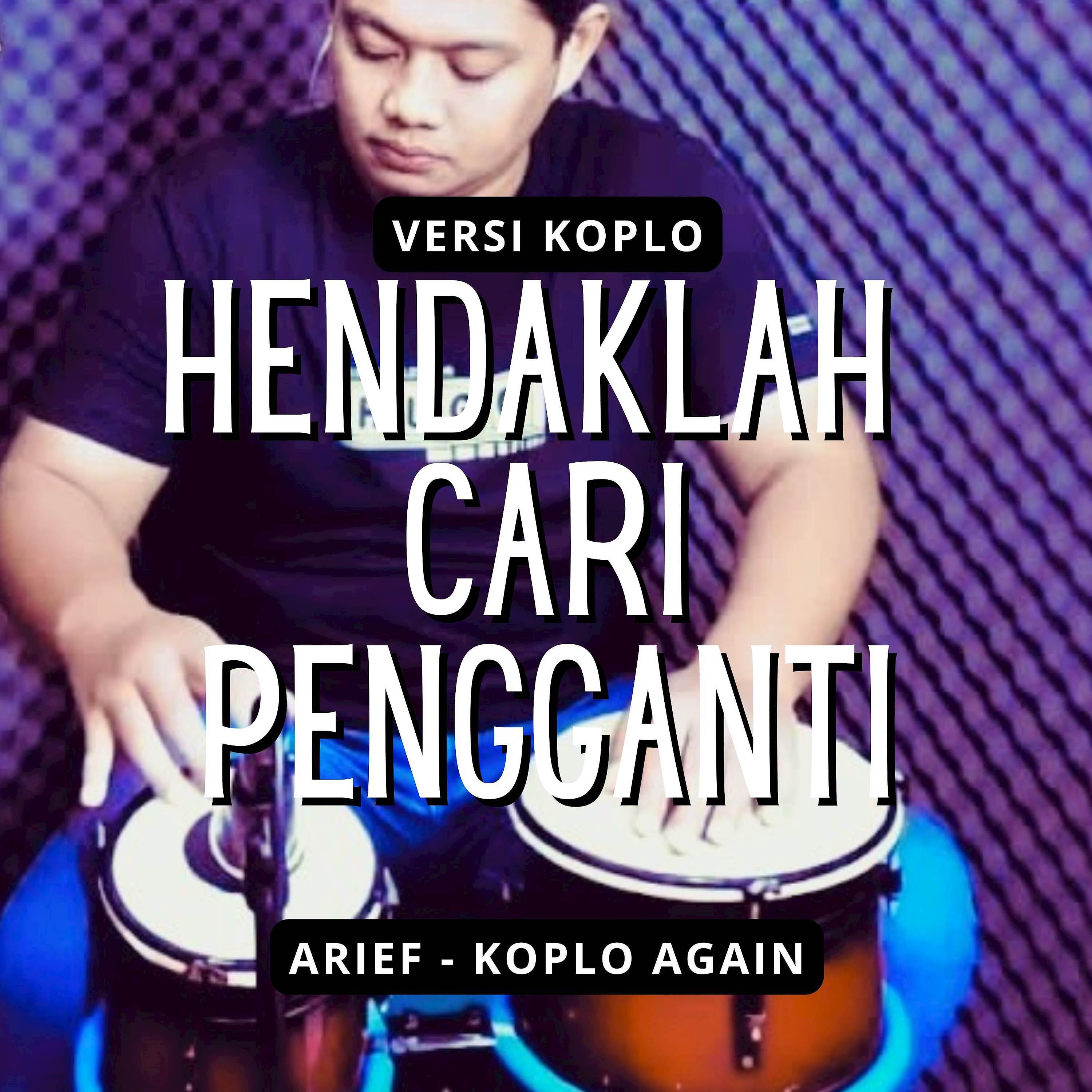 Релиз Hendaklah Cari Pengganti