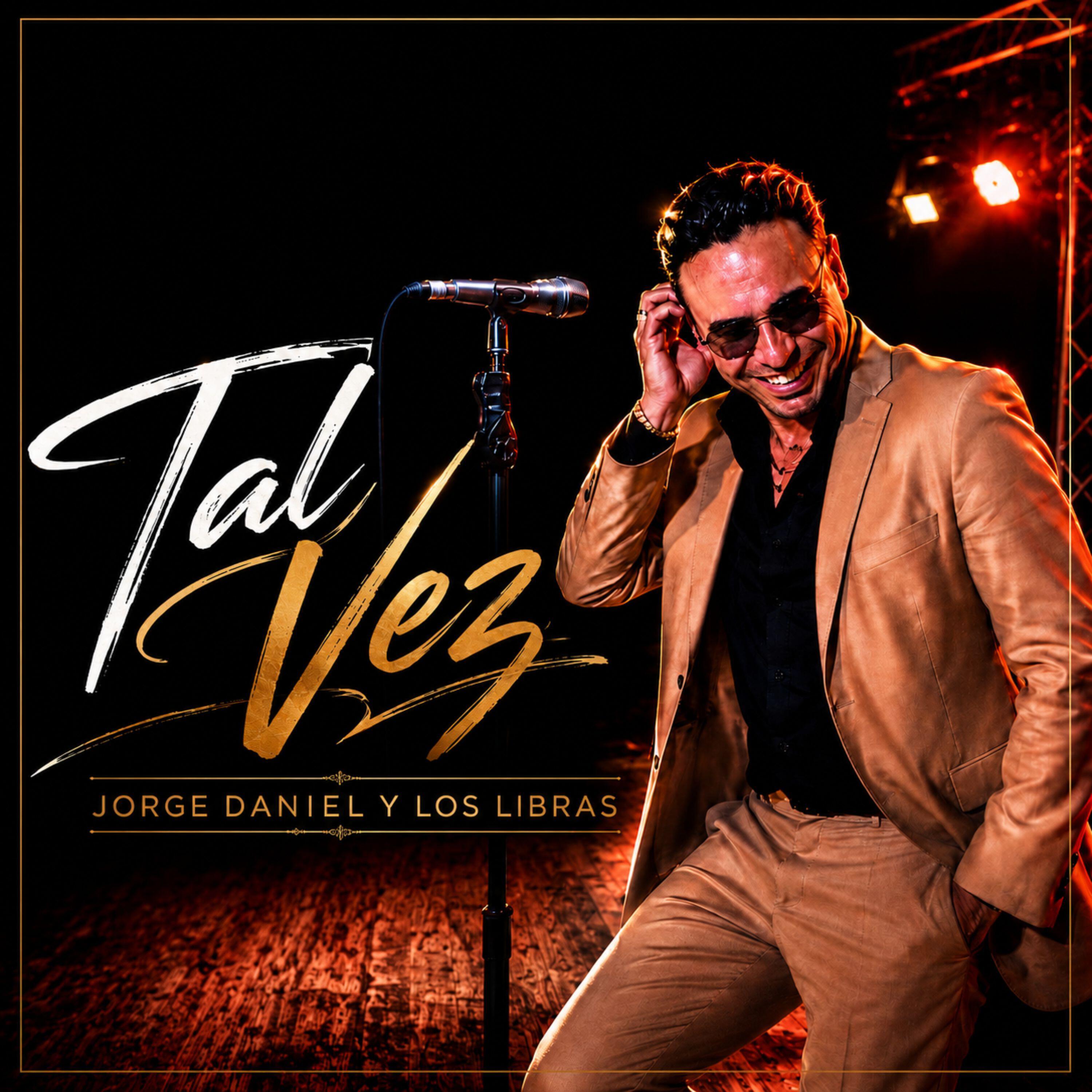 Jorge Daniel y Los Libras