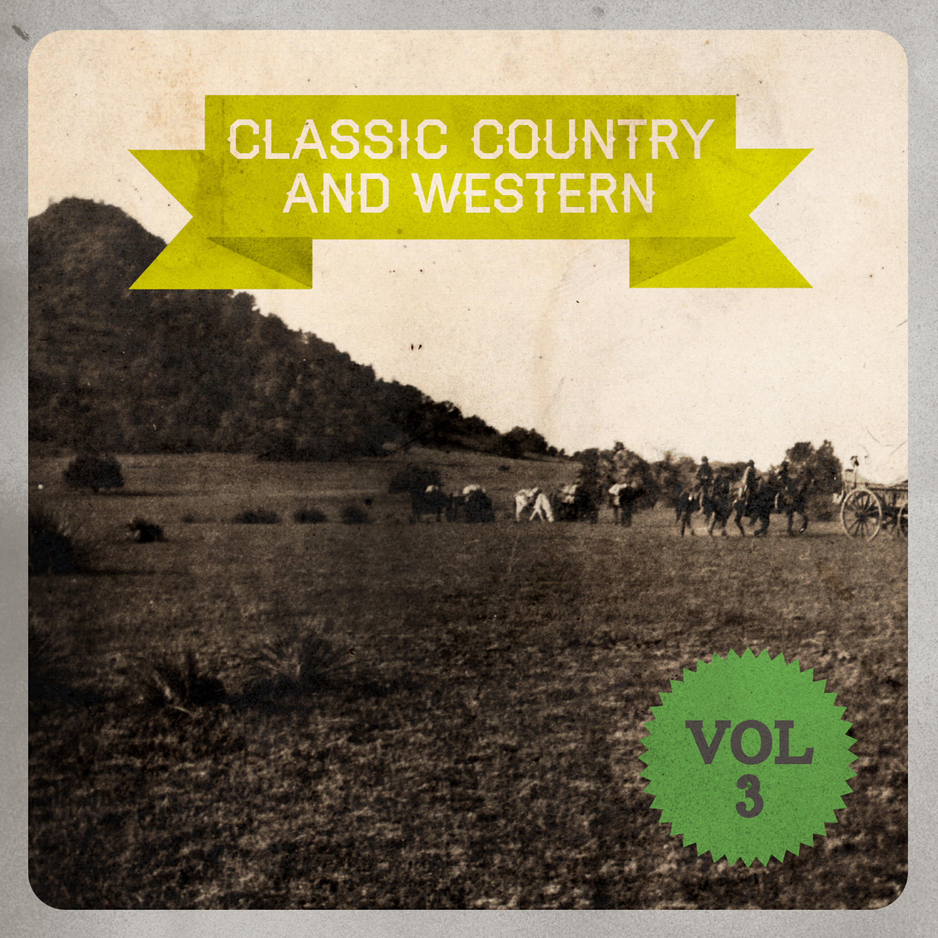 Релиз Classic Country and Western, Vol. 3