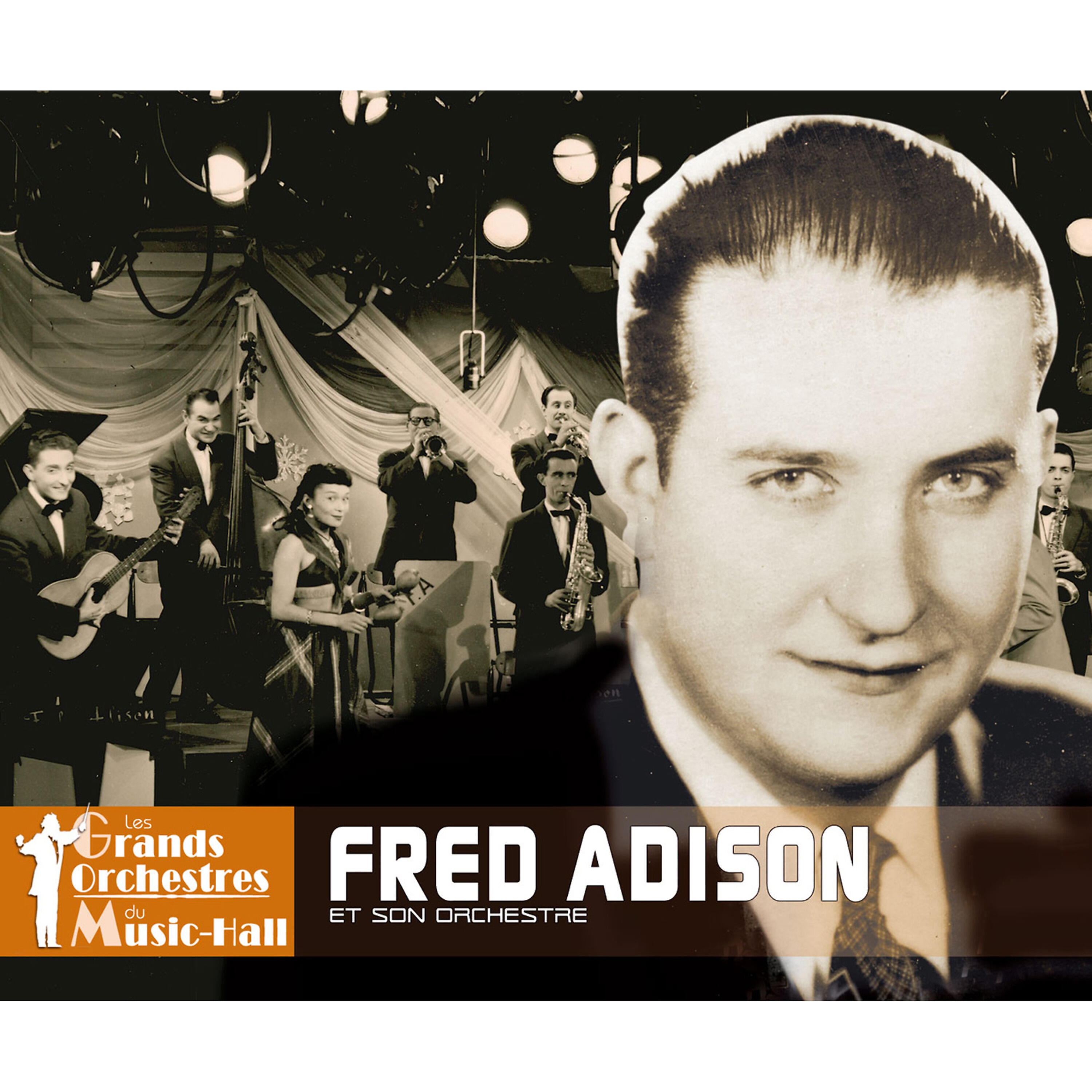 Релиз Fred Adison et son orchestre (Collection "Les grands orchestres du music-hall")
