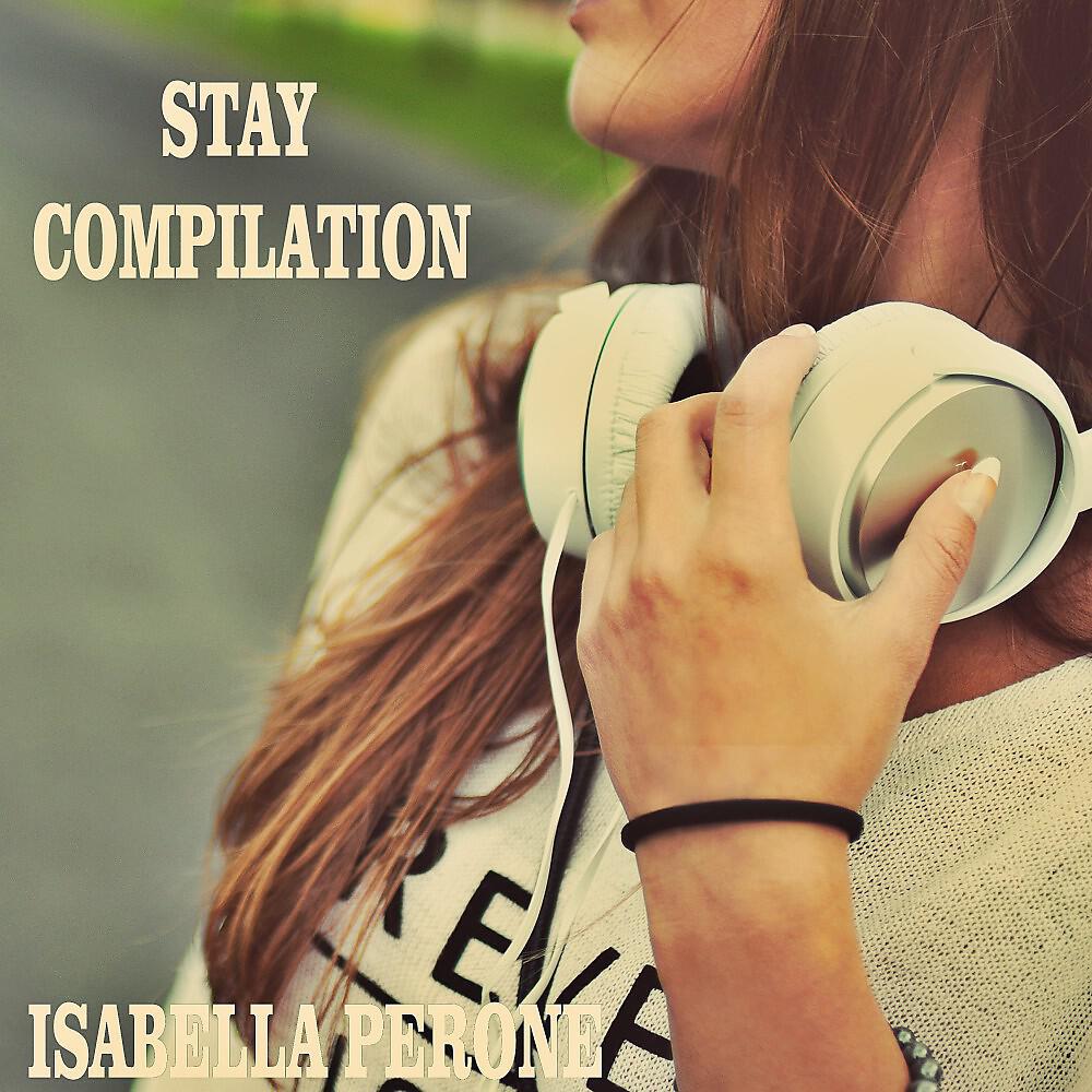 Релиз Stay Compilation
