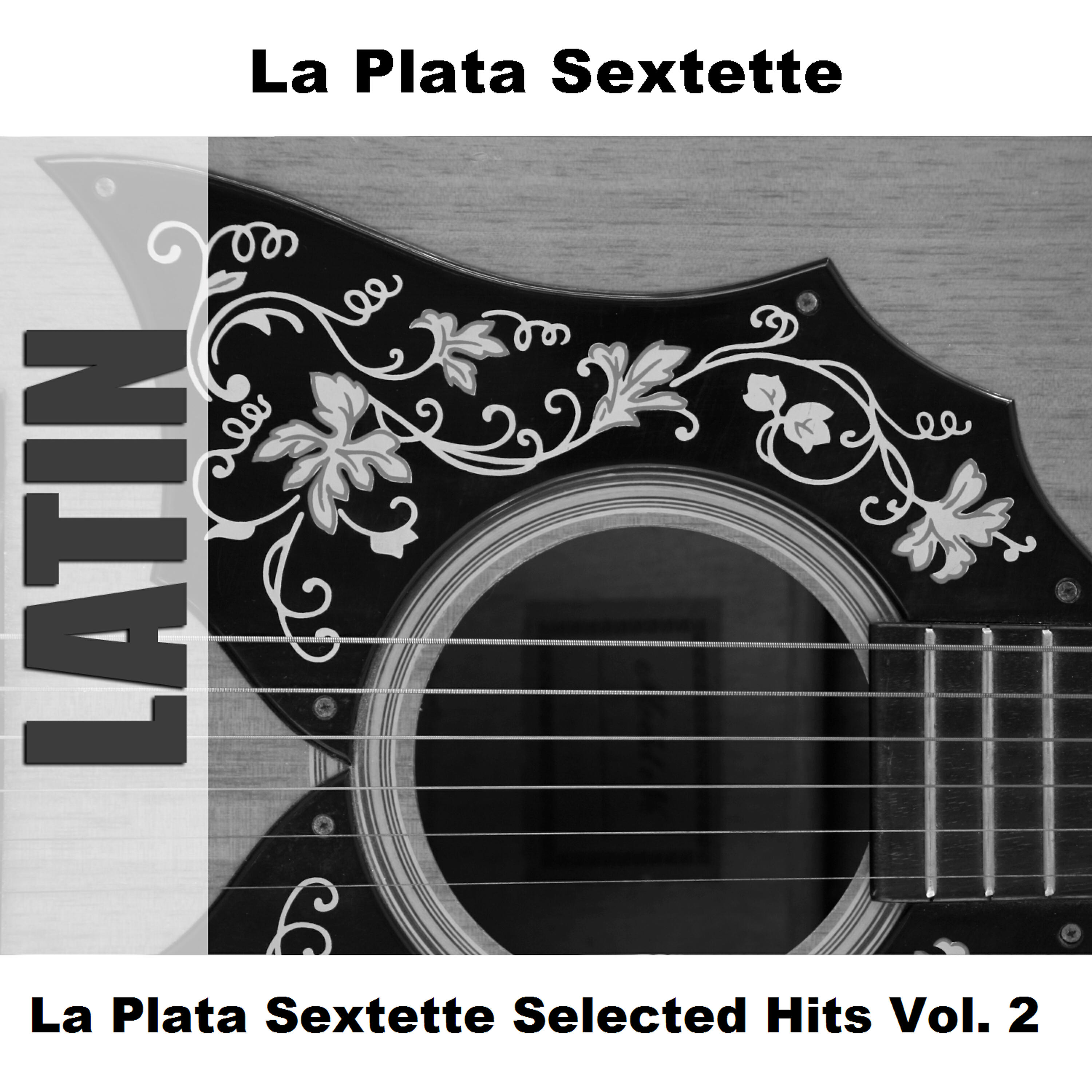 Постер альбома La Plata Sextette Selected Hits Vol. 2