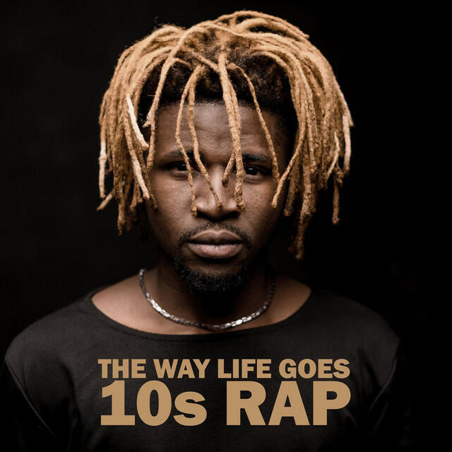 Релиз The Way Life Goes - 10s Rap