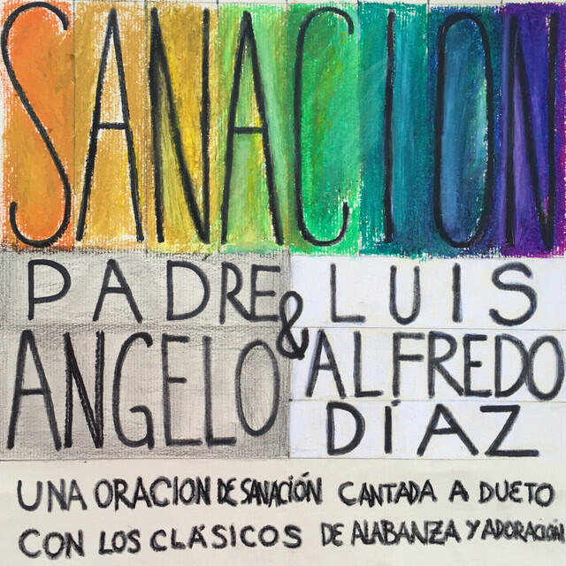 Релиз Sanación (feat. Padre Ángelo Costa)