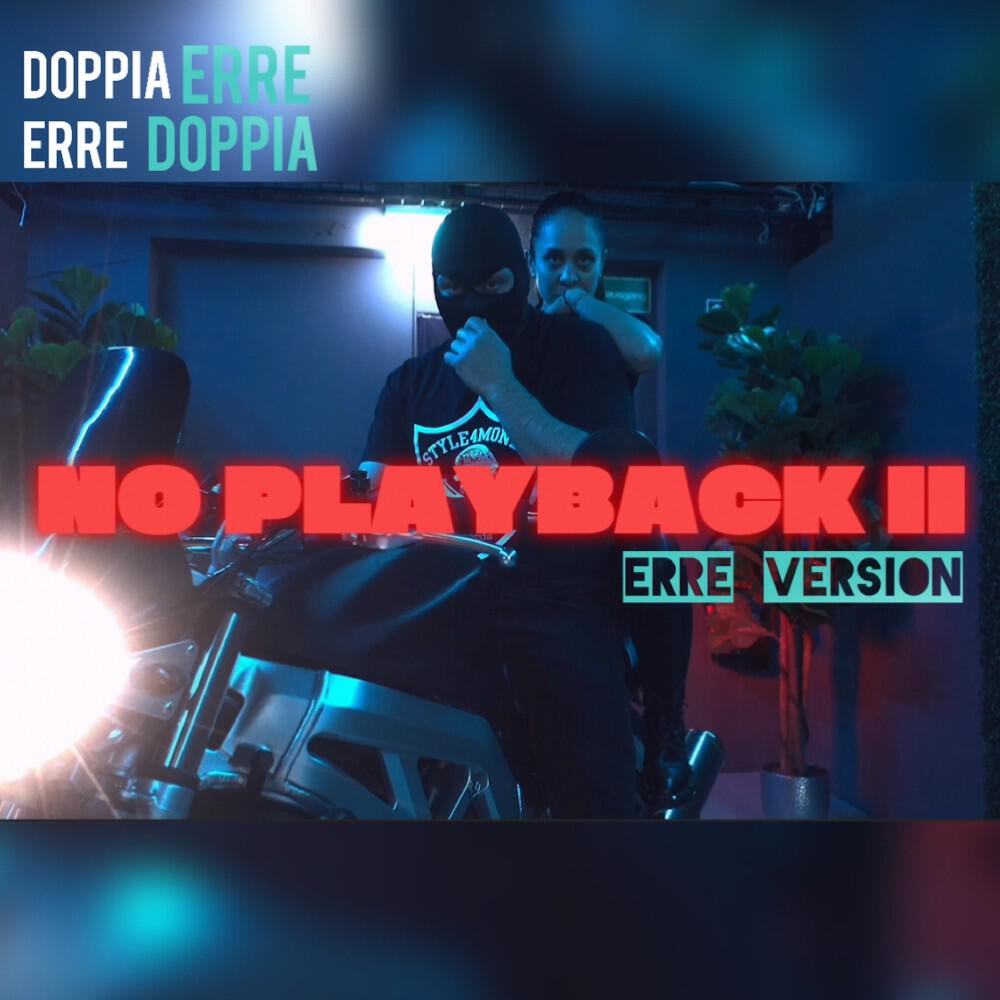 Релиз No Playback 2 (Erre Version)