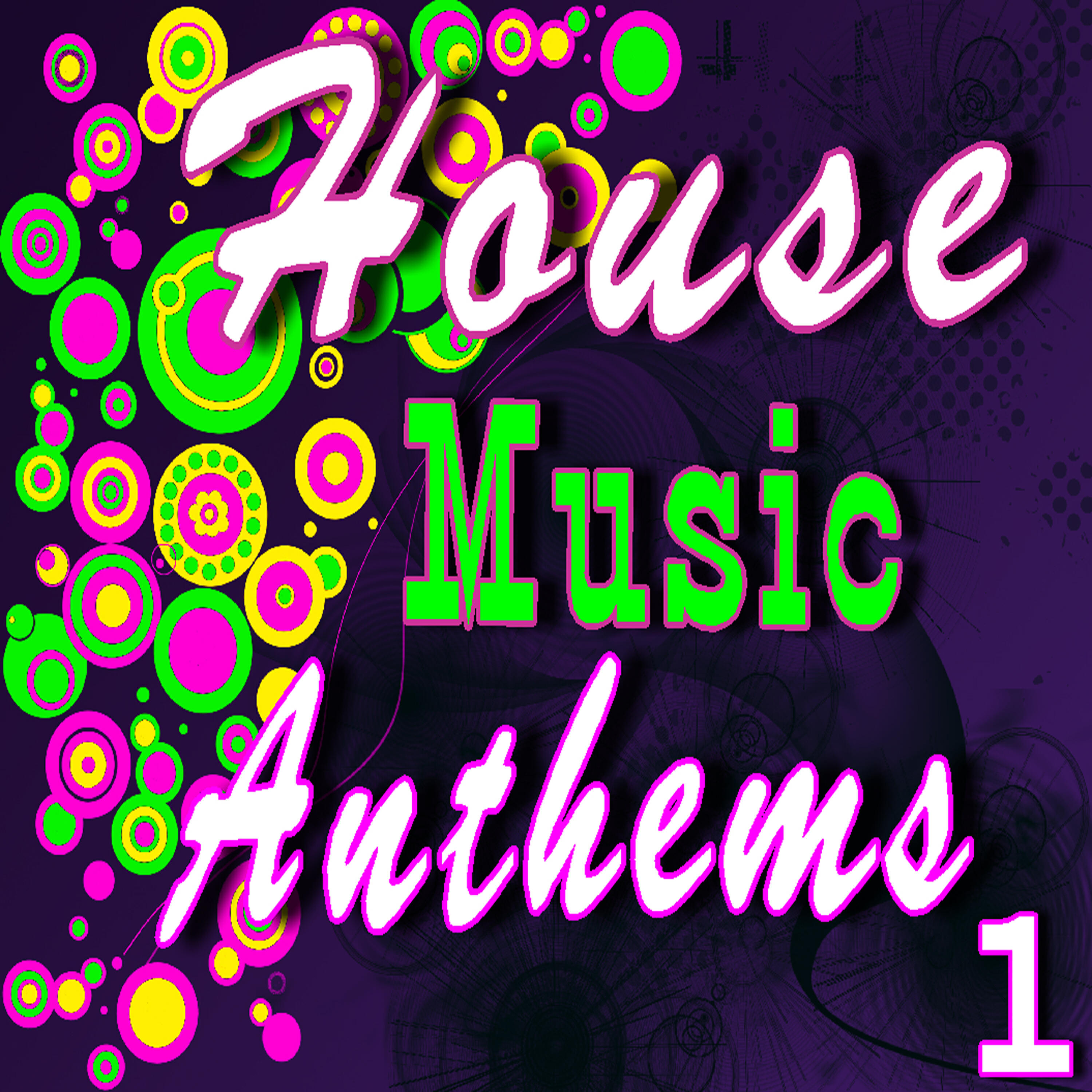 Релиз House Music Anthems, Vol. 1