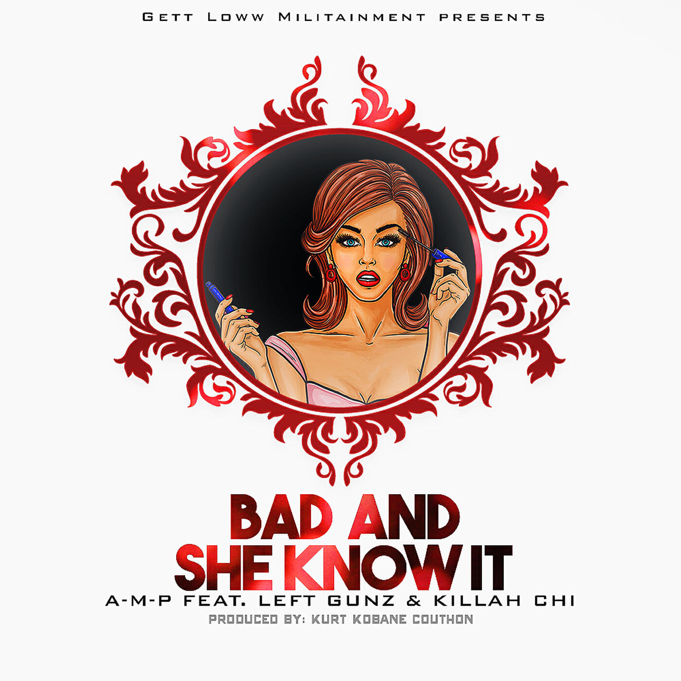 Постер альбома Bad and She Know It (feat. Left Gunz & Killah Chi)