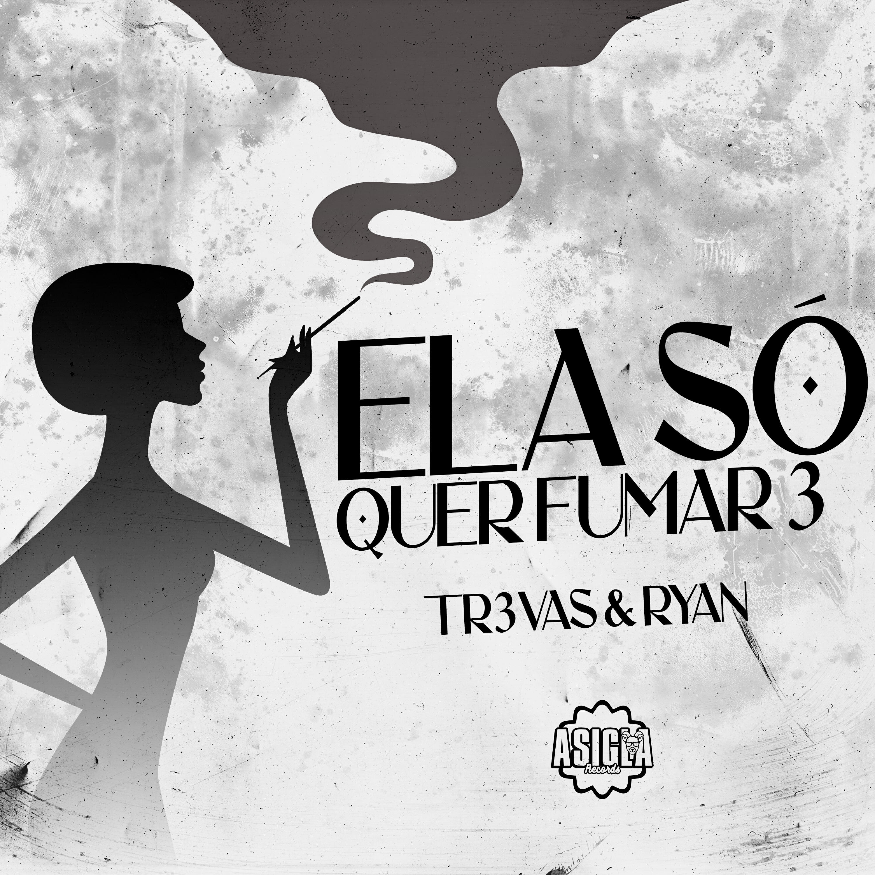 Релиз Ela Só Quer Fumar 3