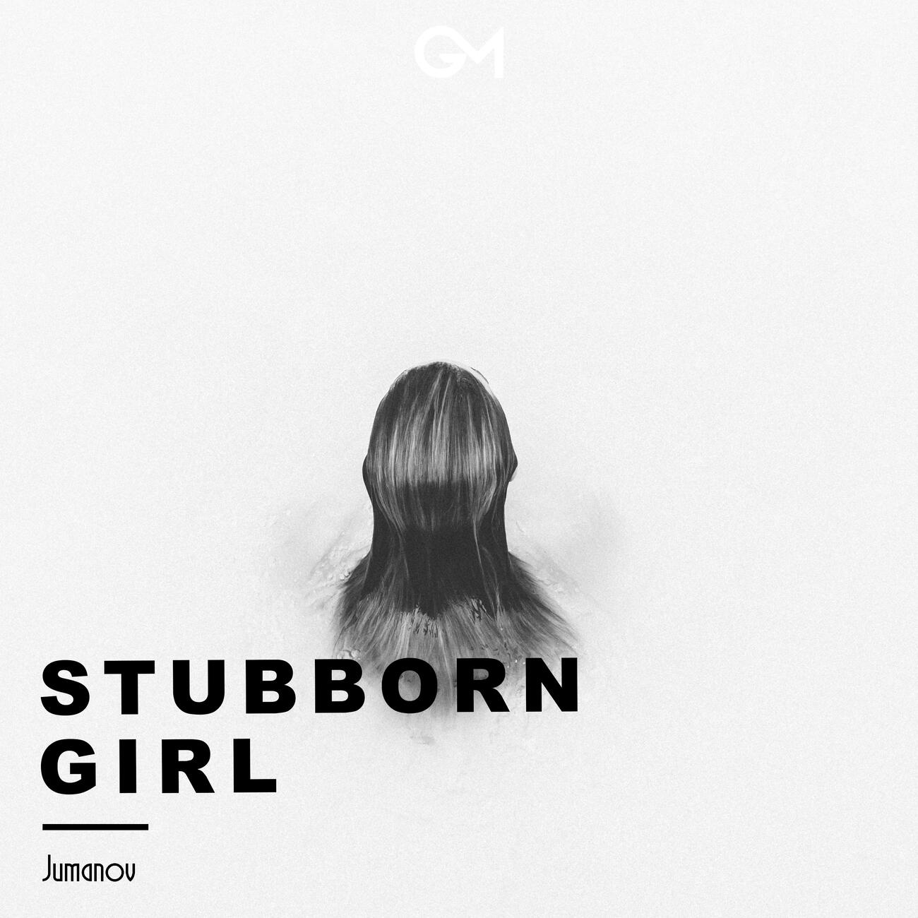 Постер альбома Stubborn Girl