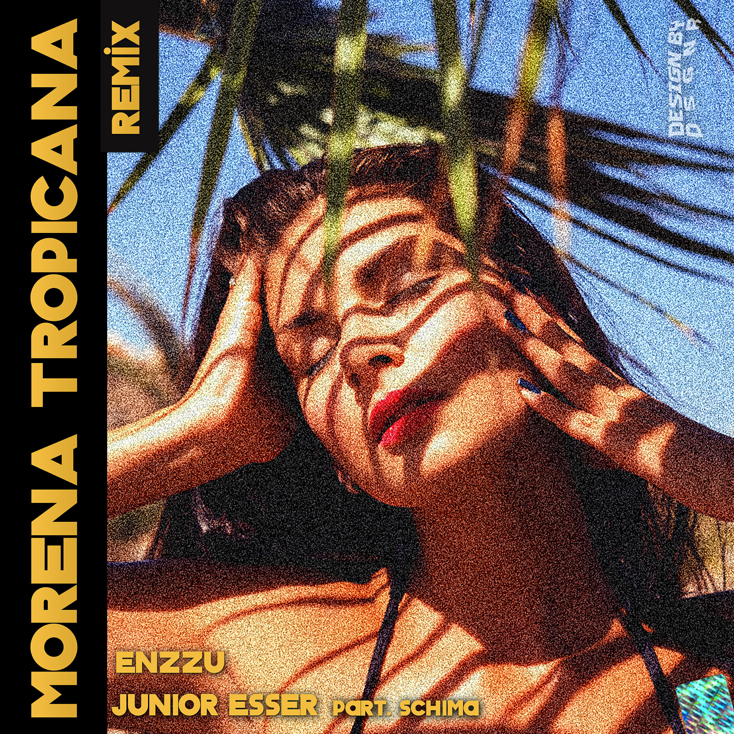 Скачать песню Enzzu, Junior Esser, Schima - Morena Tropicana (Remix) бесплатно в MP3 для Android и iOS