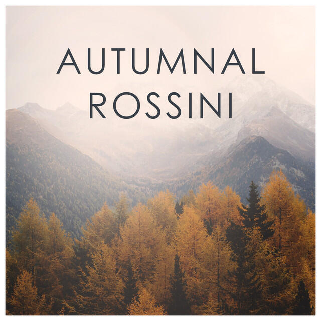 Постер альбома Autumnal Rossini